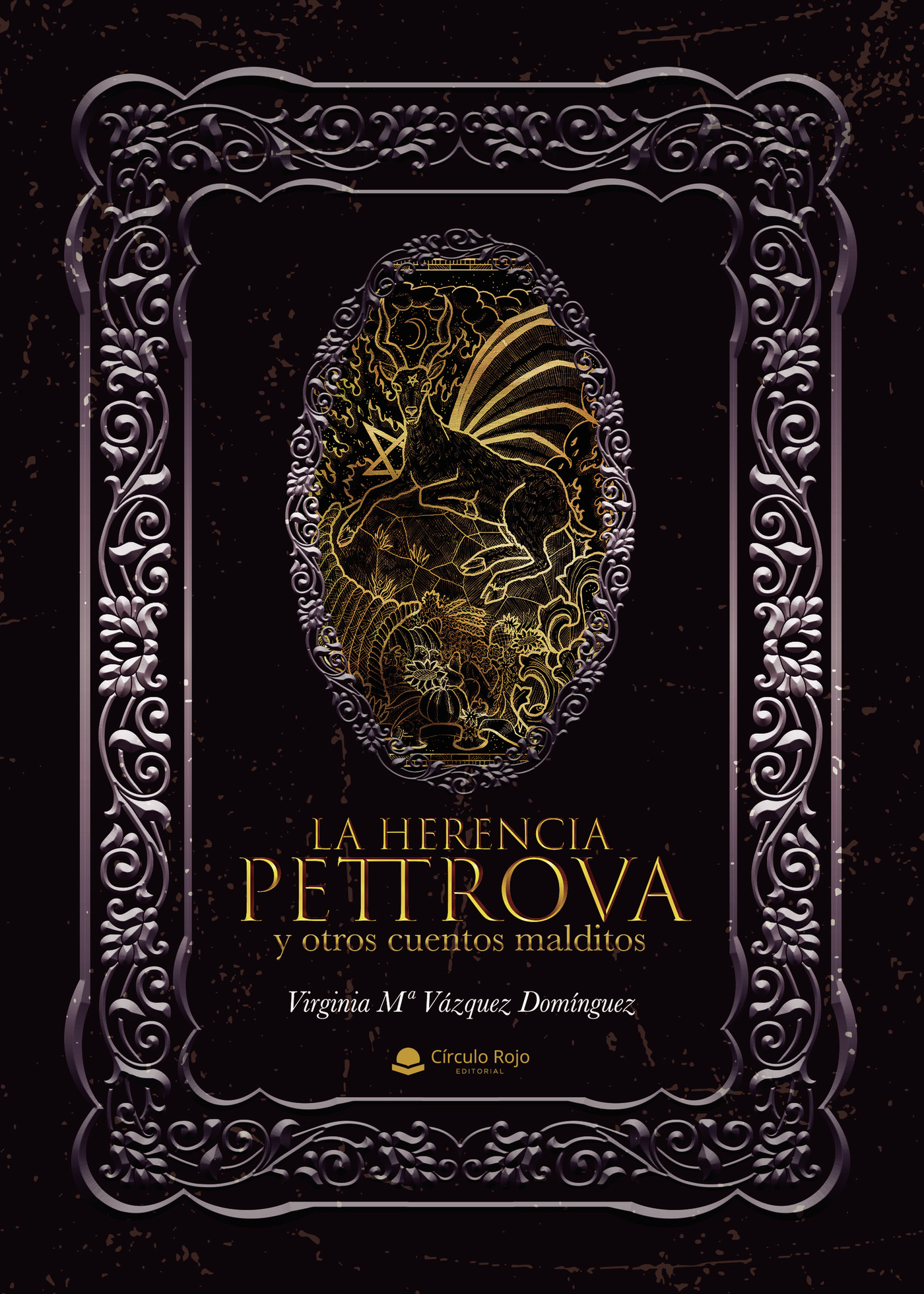 Portada de La herencia Pettrova y otros cuentos malditos · Virginia María Vázquez Domínguez