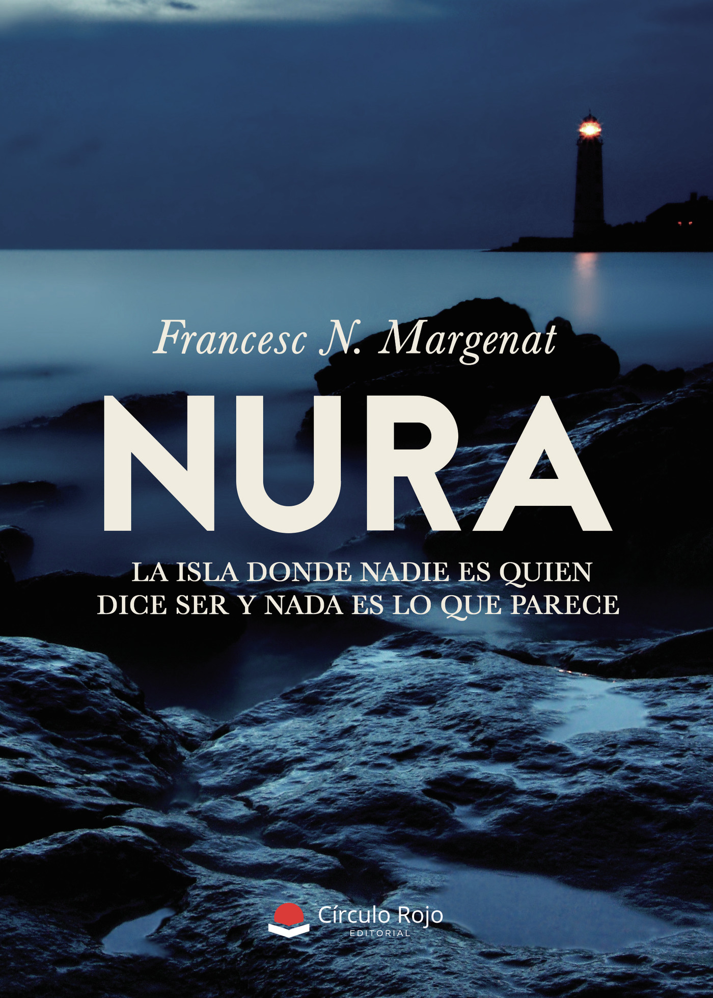 Portada de NURA. La isla donde nadie es quien dice ser y nada es lo que parece