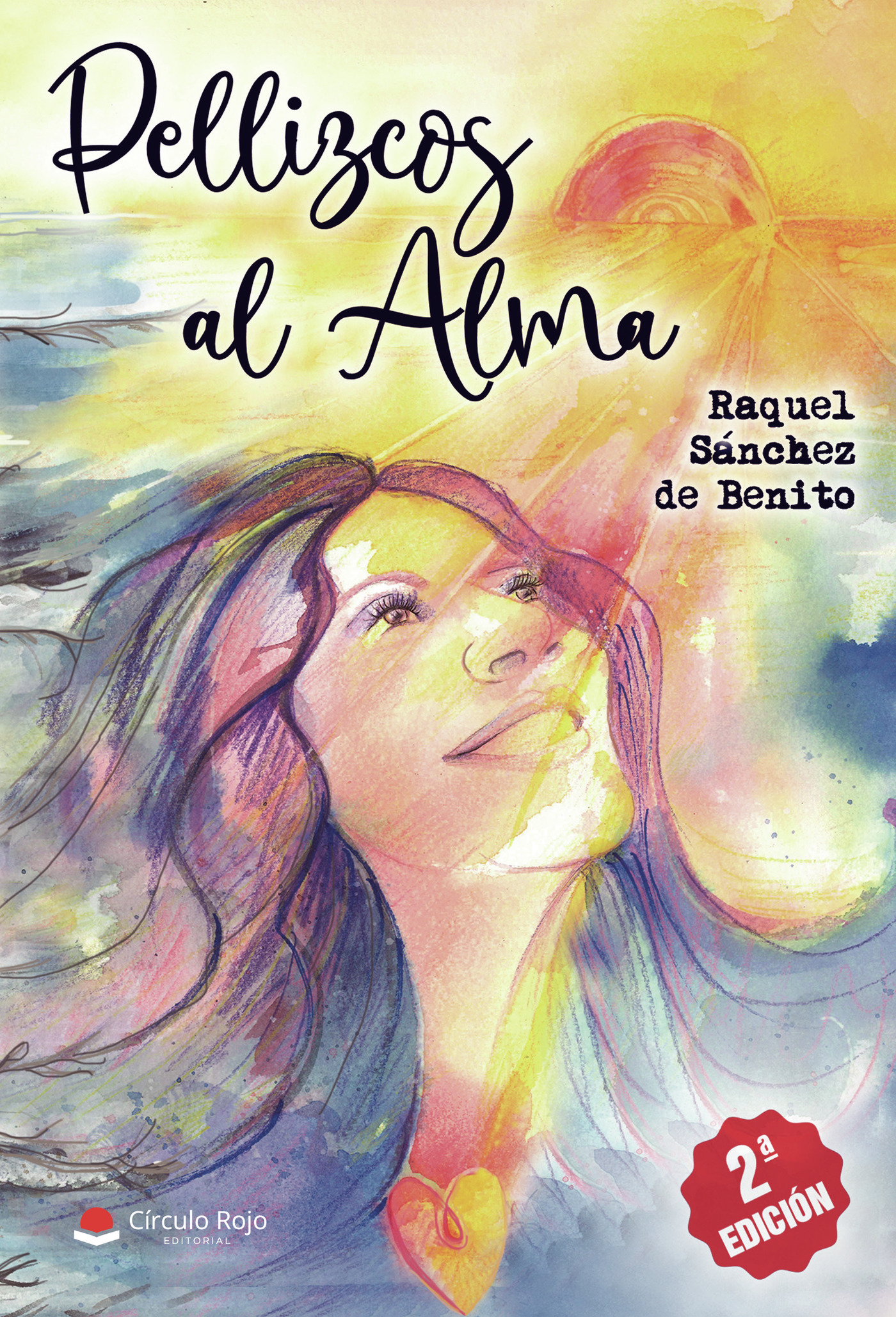 Portada de Pellizcos al Alma · Raquel Sánchez de Benito