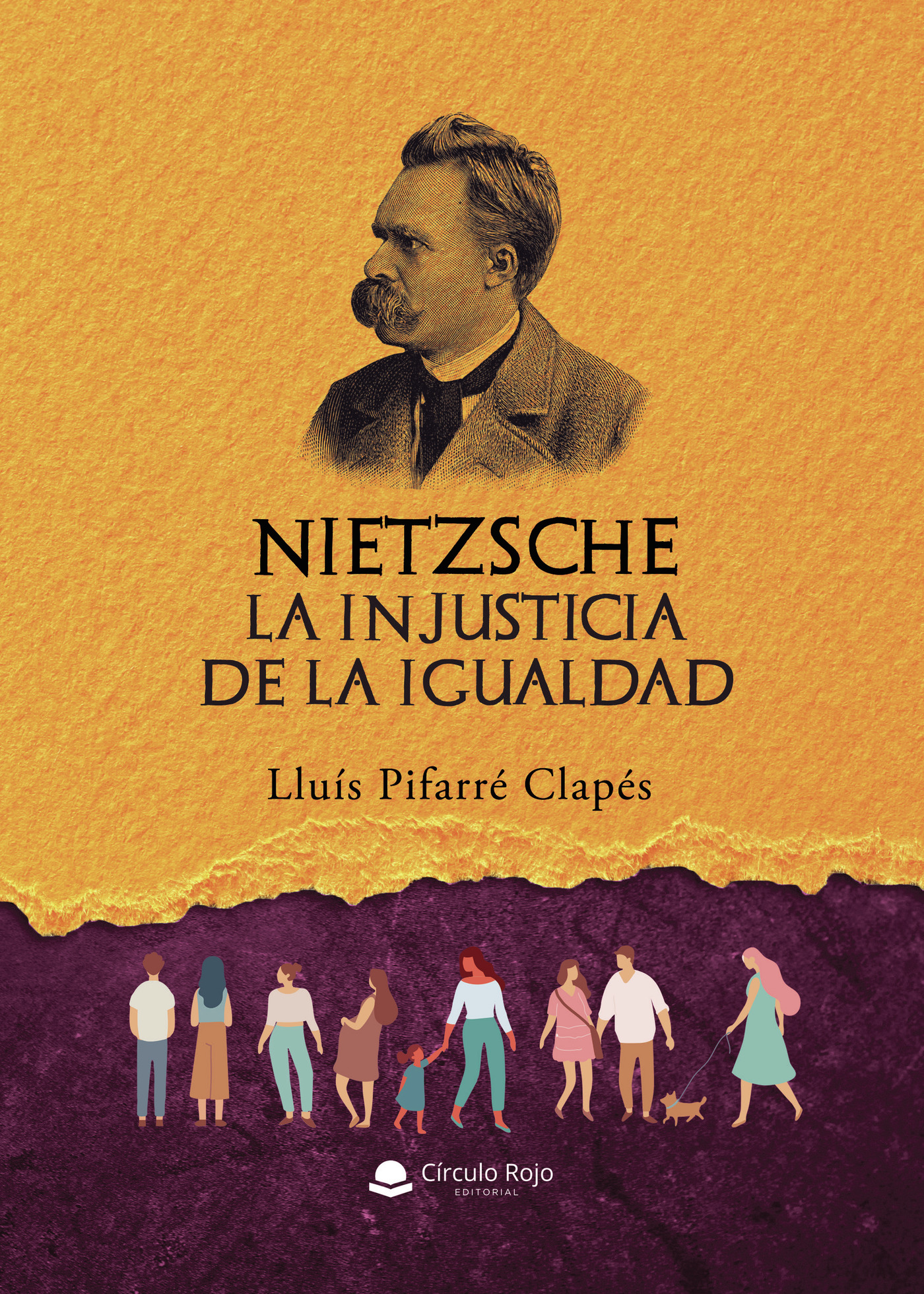 Portada de NIETZSCHE: La Injusticia de la Igualdad