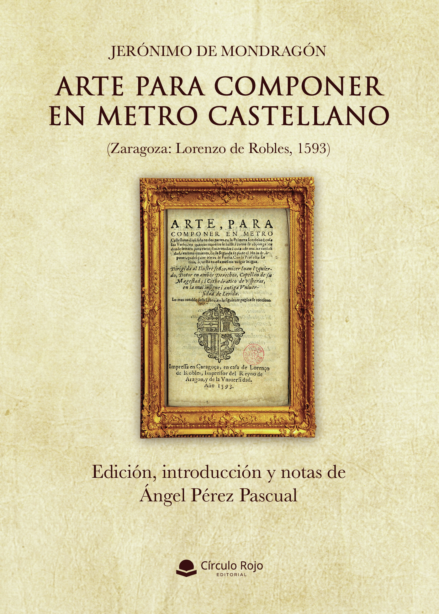 Portada de Jerónimo de Mondragón: Arte para componer en metro castellano