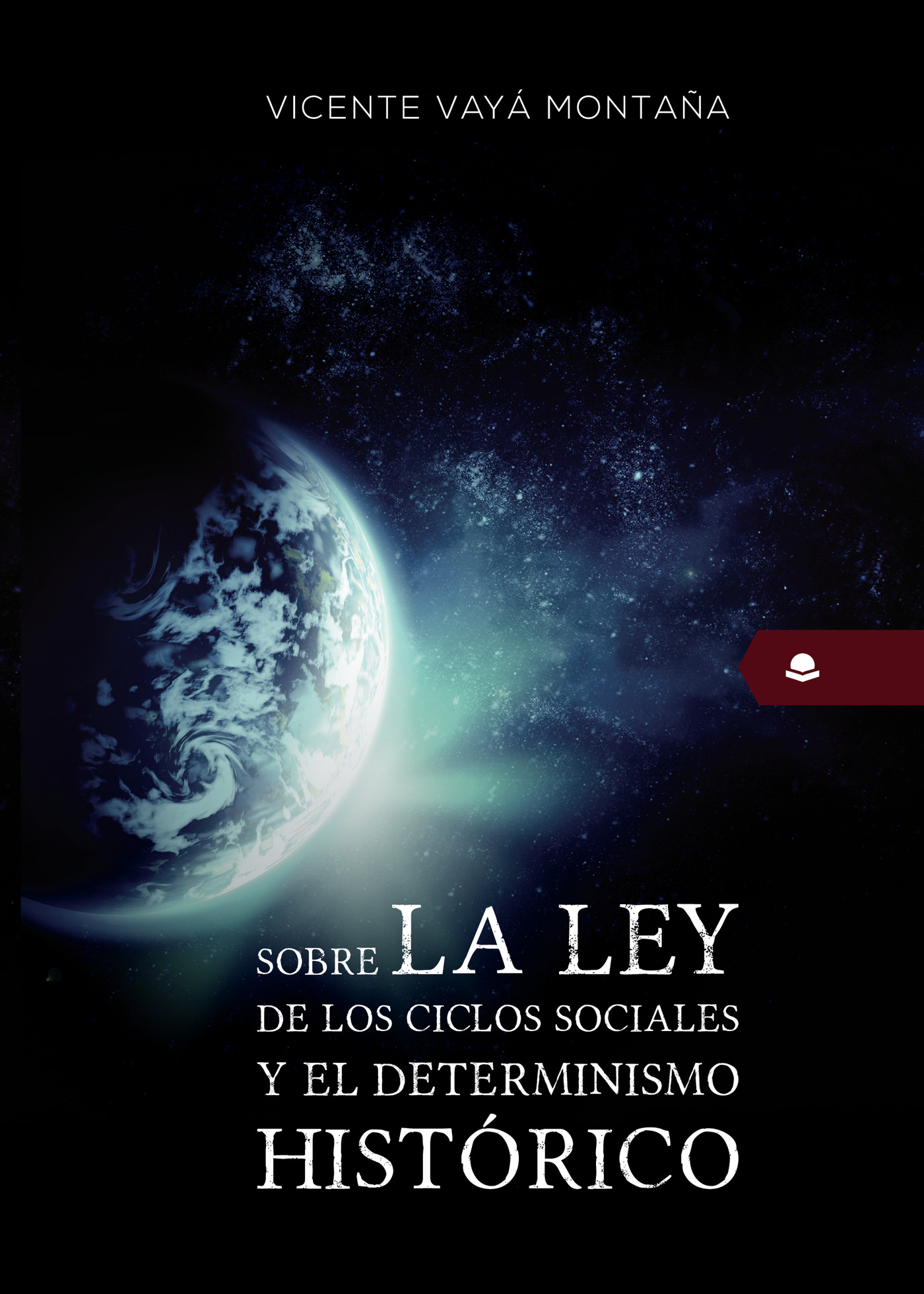 Portada de Sobre la ley de los ciclos sociales y el determinismo histórico