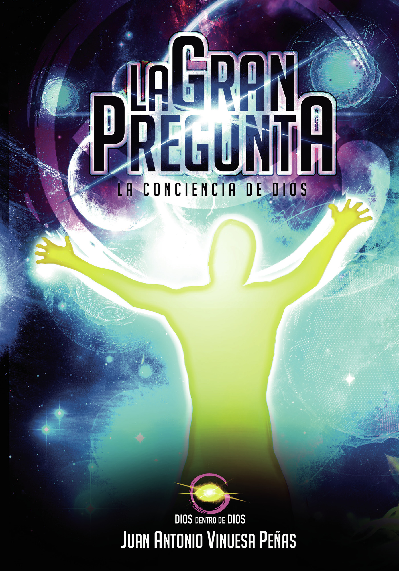 Portada de Trilogía Conciencia de Dios: La Gran Pregunta