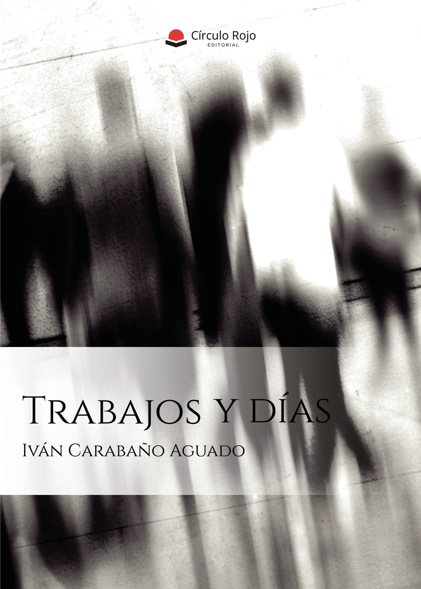 Portada de Trabajos y días · Iván Carabaño Aguado
