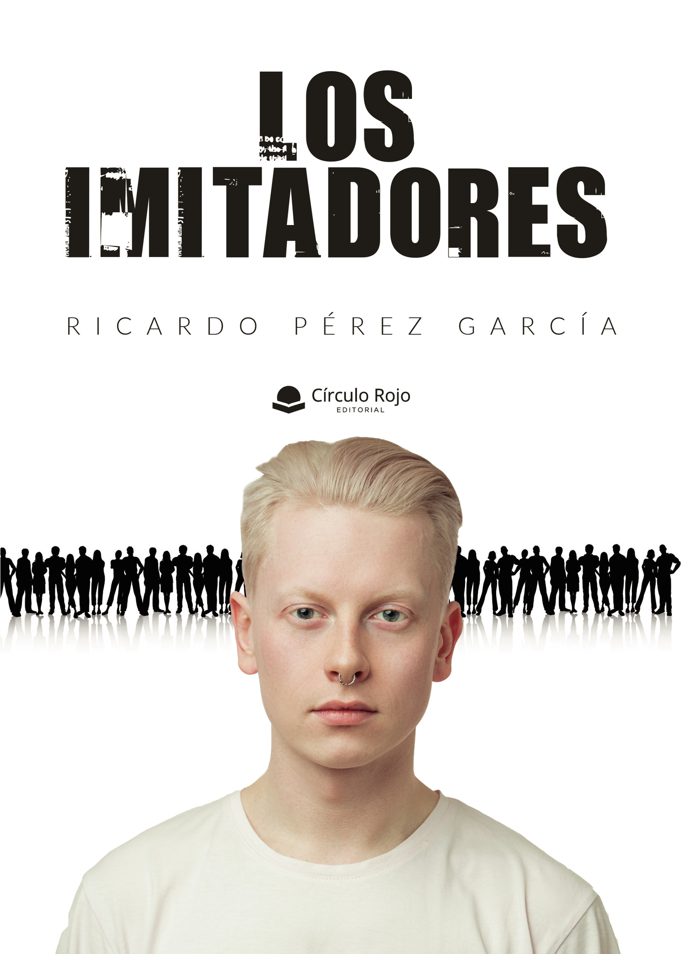 Portada de Los imitadores · Ricardo Pérez García