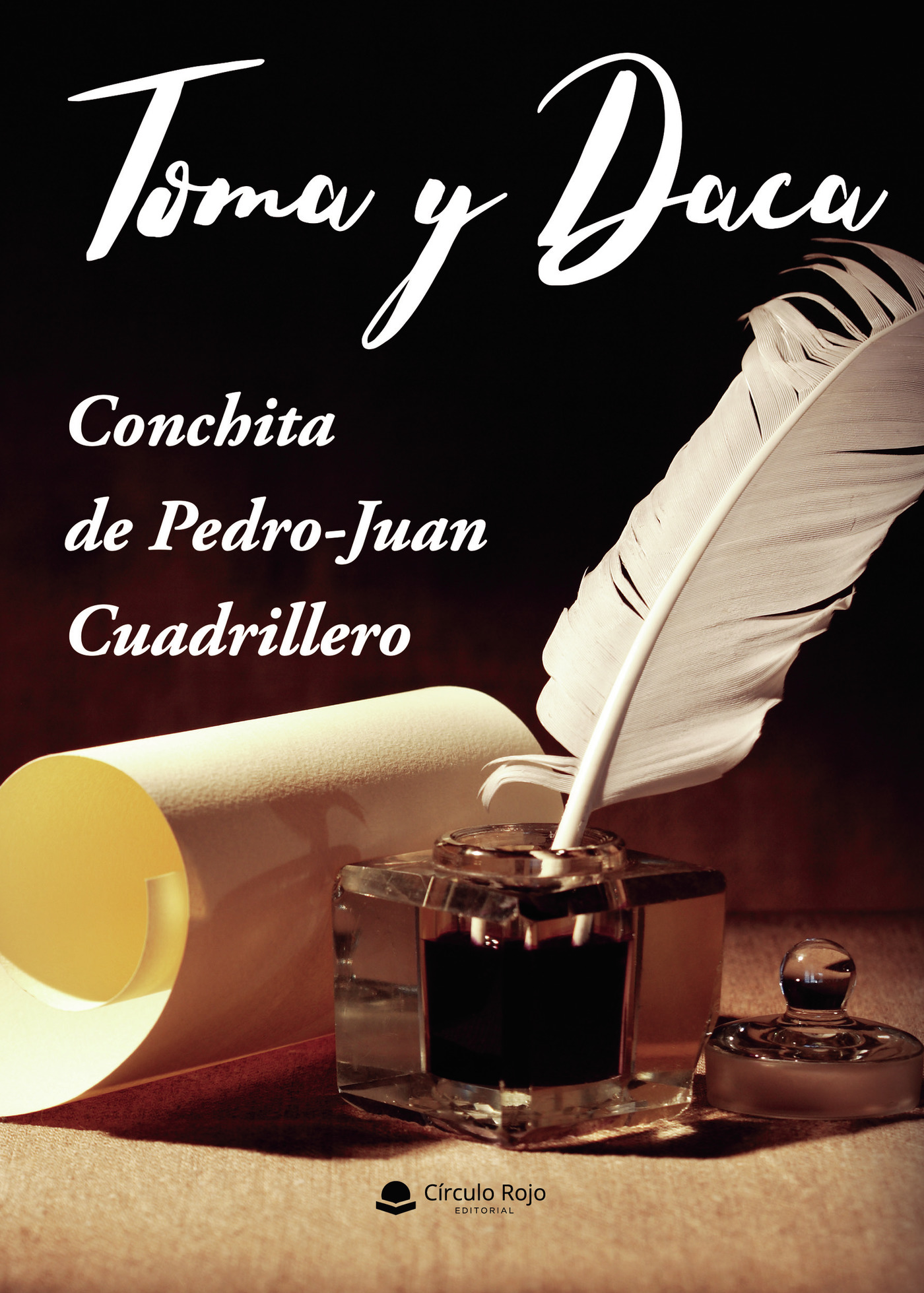 Portada de Toma y daca · Conchita de Pedro-Juan Cuadrillero