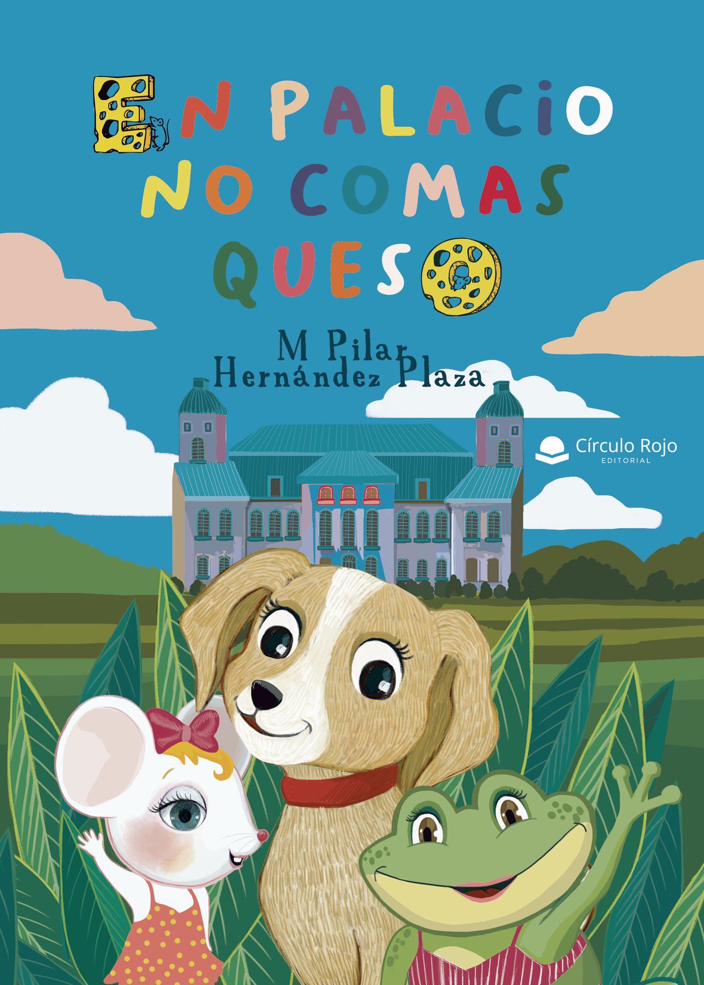 Portada de En palacio no comas queso
