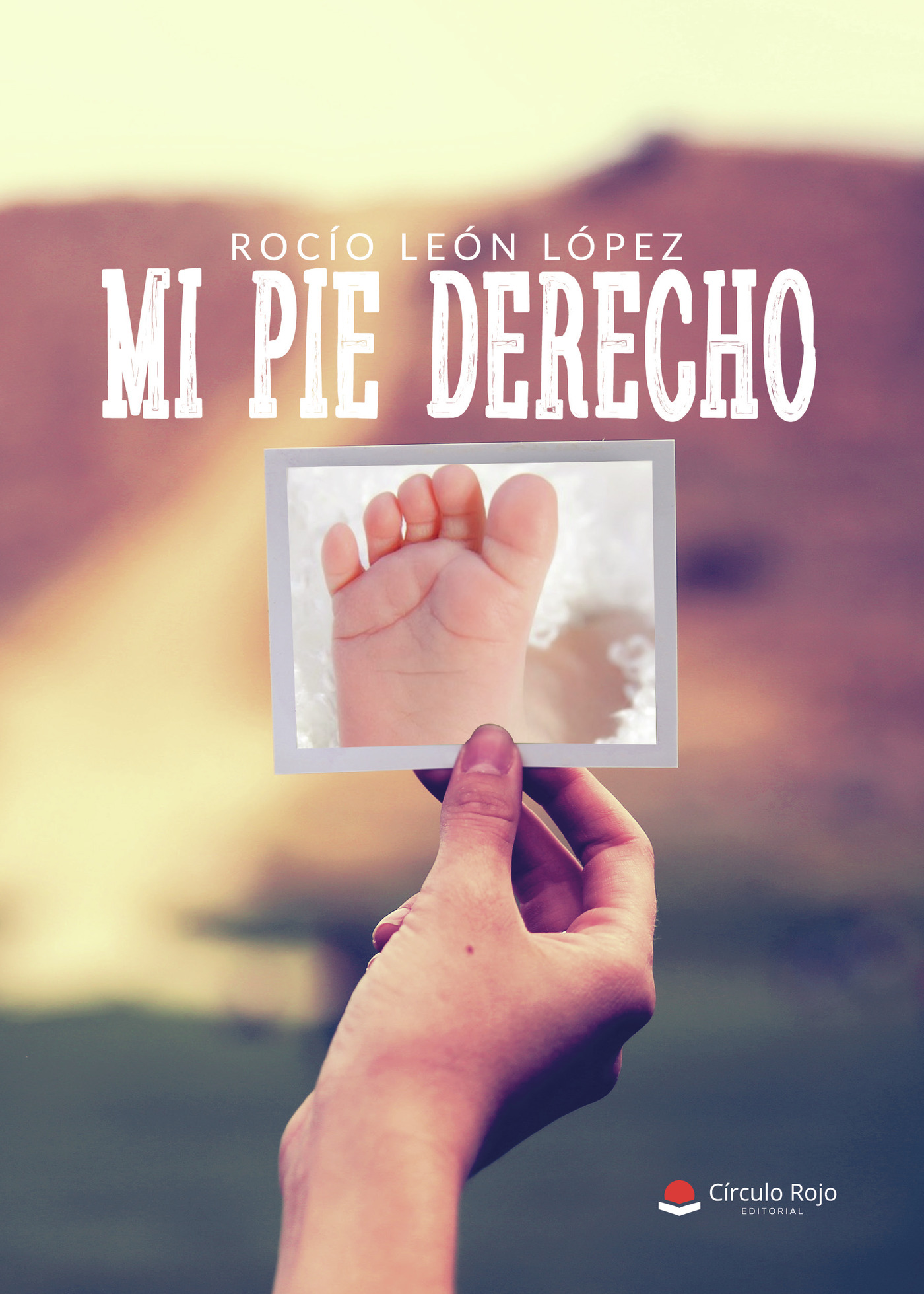 Portada de Mi pie derecho