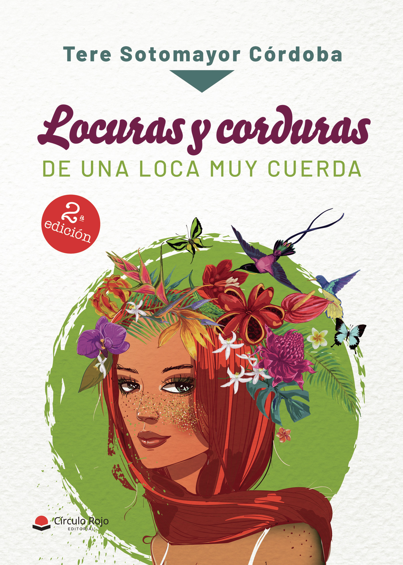 Portada de Locuras y corduras de una loca muy cuerda · Teresa T. S.