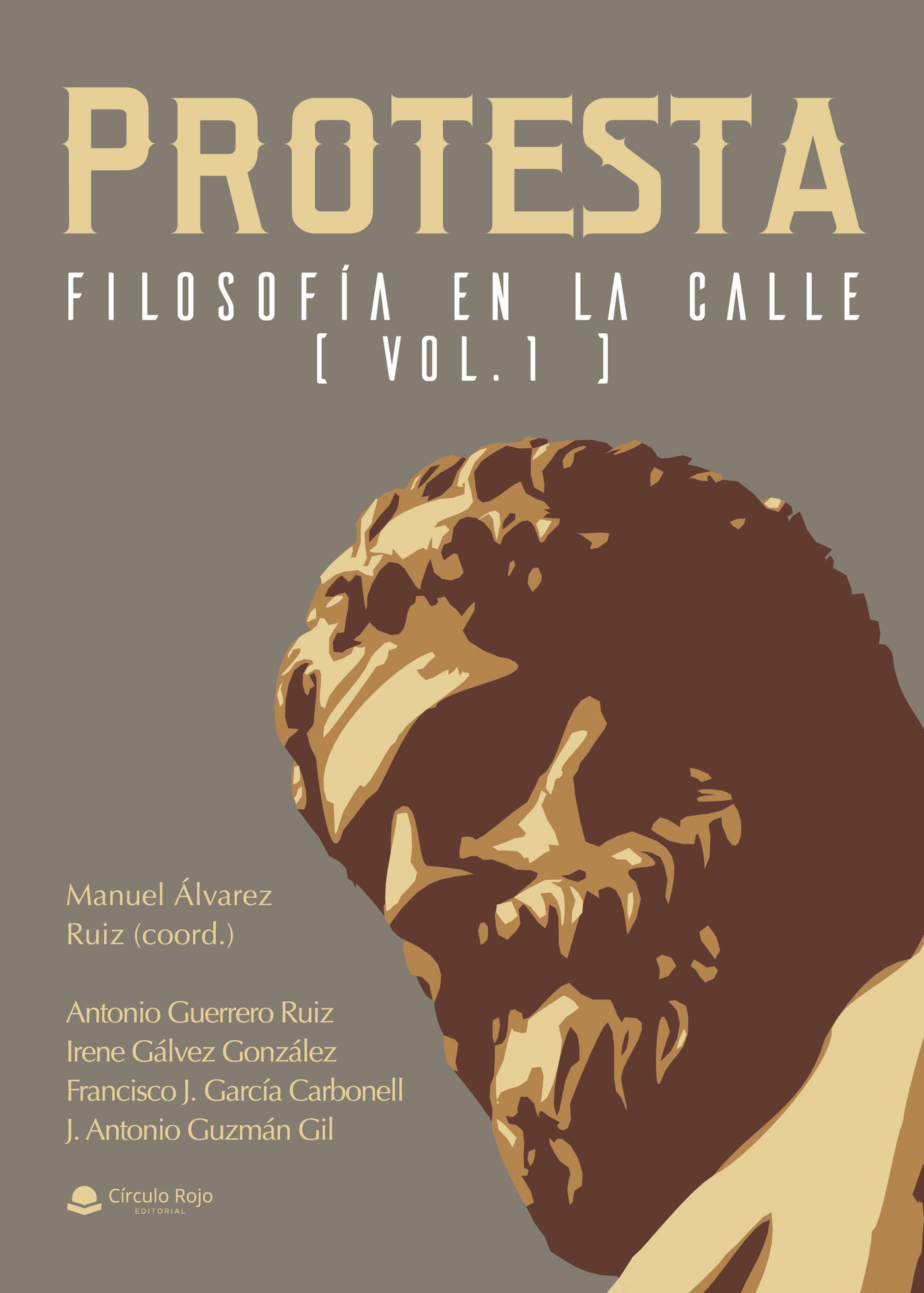 Portada de Protesta -Filosofía en la Calle Vol.1