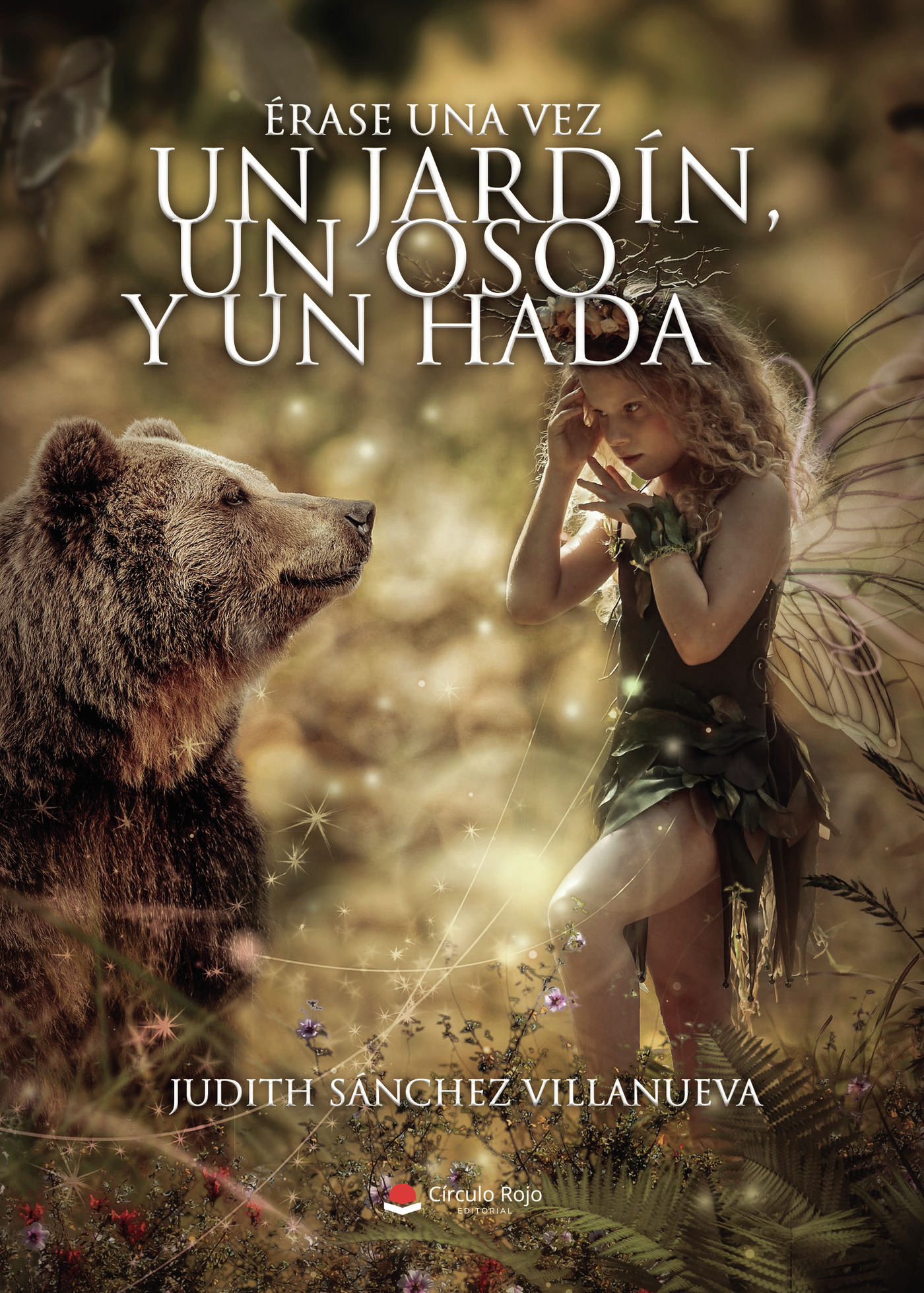 Portada de ÉRASE UNA VEZ UN JARDÍN, UN OSO Y UN HADA