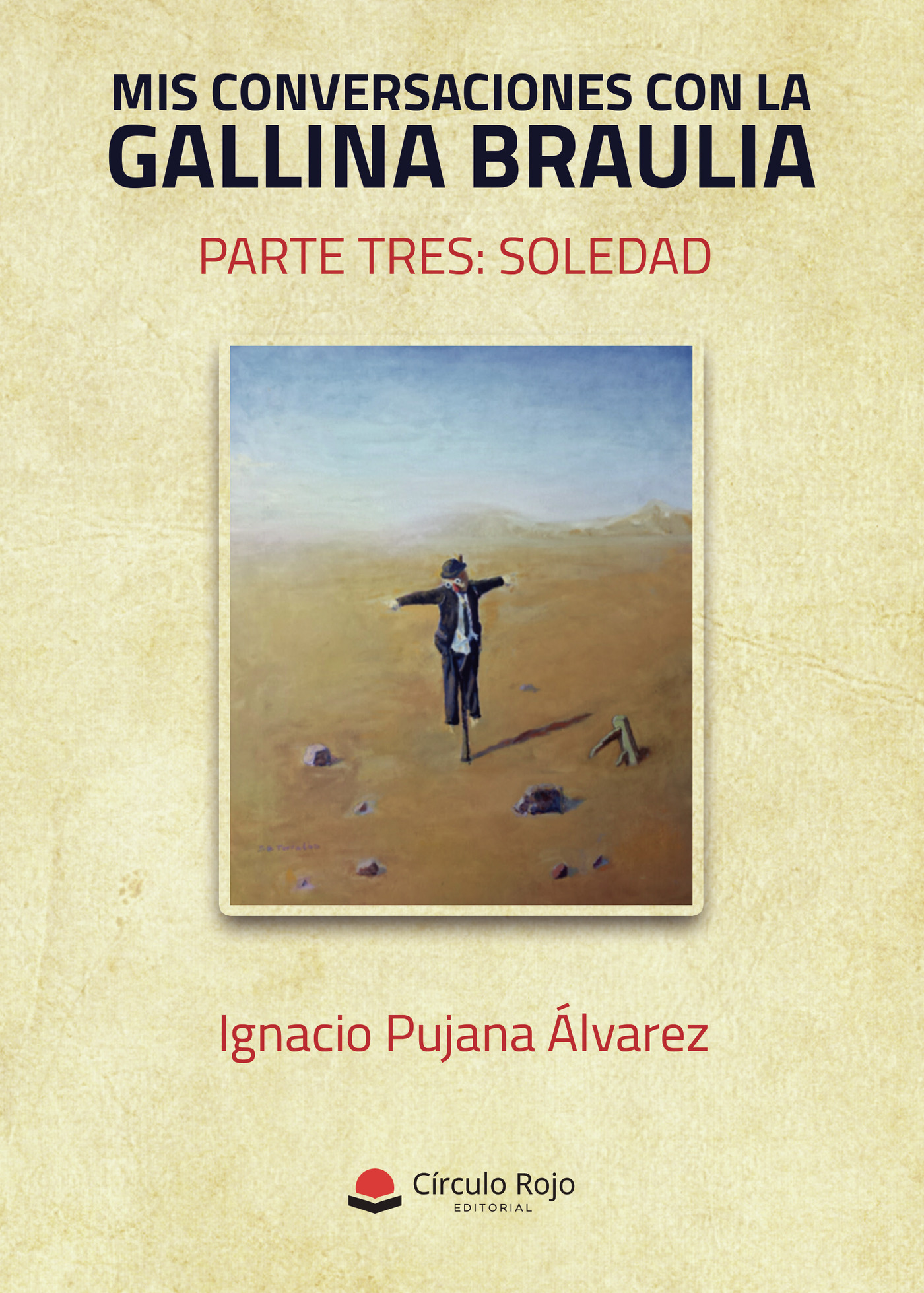Portada de Mis conversaciones con la gallina Braulia