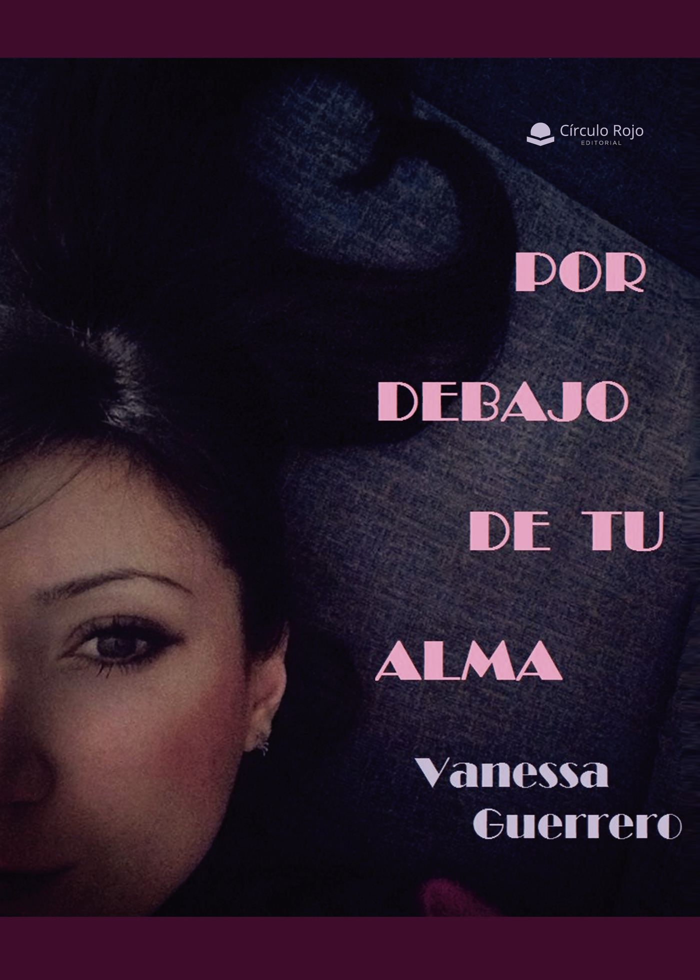 Portada de Por debajo de tu alma
