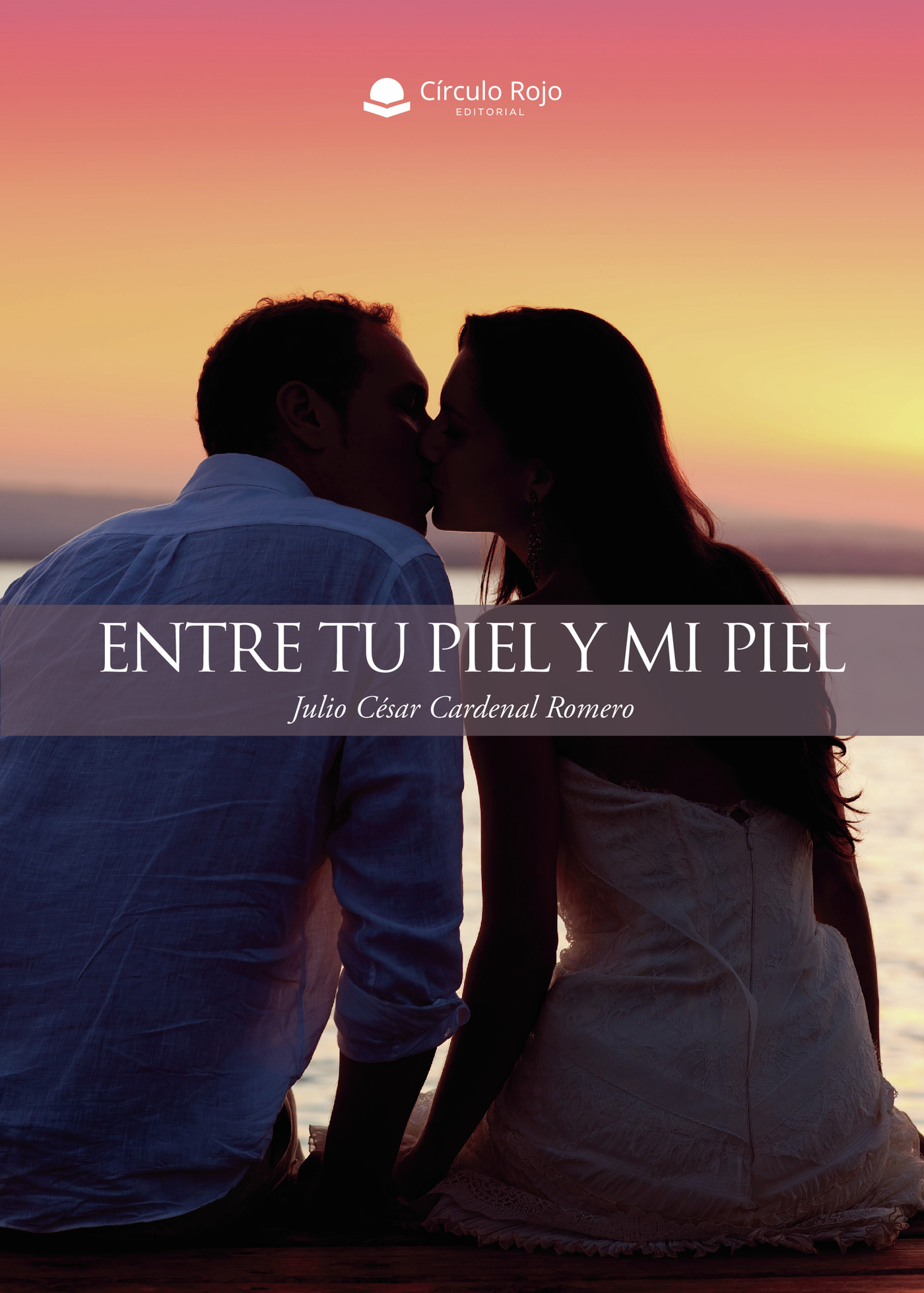 Portada de Entre tu piel y mi piel