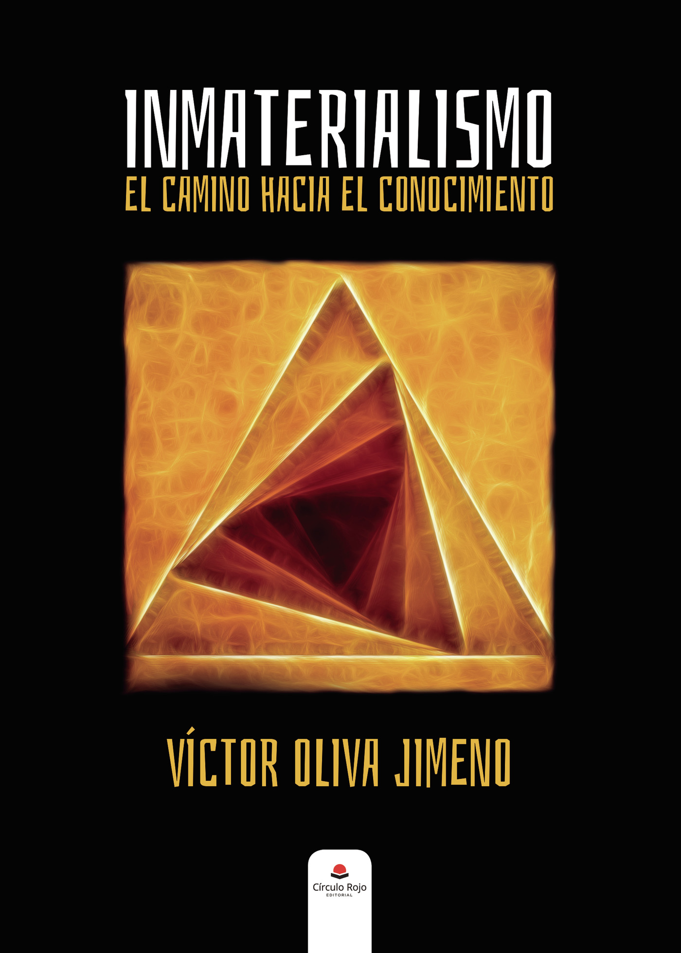 Portada de Inmaterialismo: el camino hacia el conocimiento