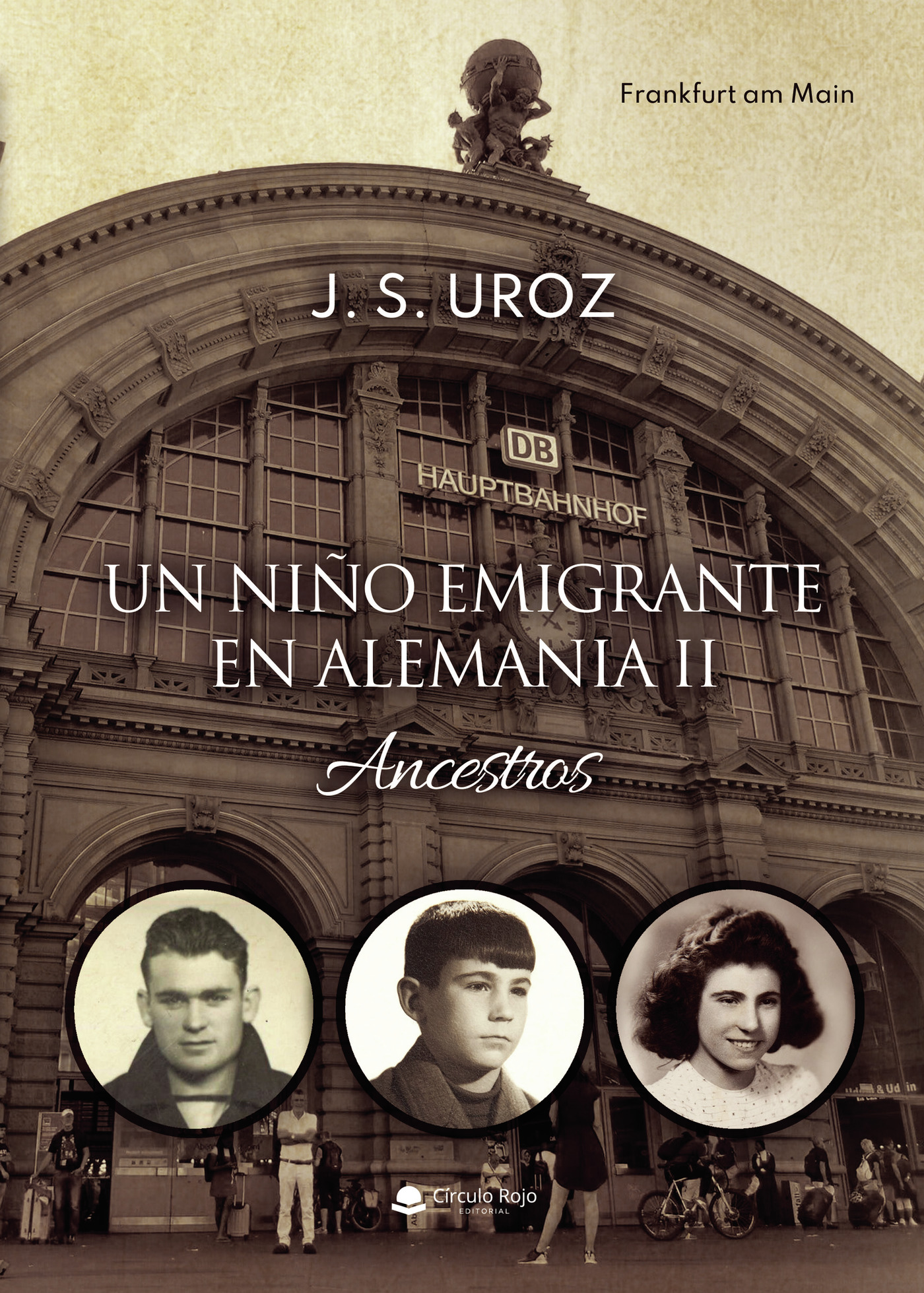Portada de Un niño emigrante en Alemania II. Ancestros