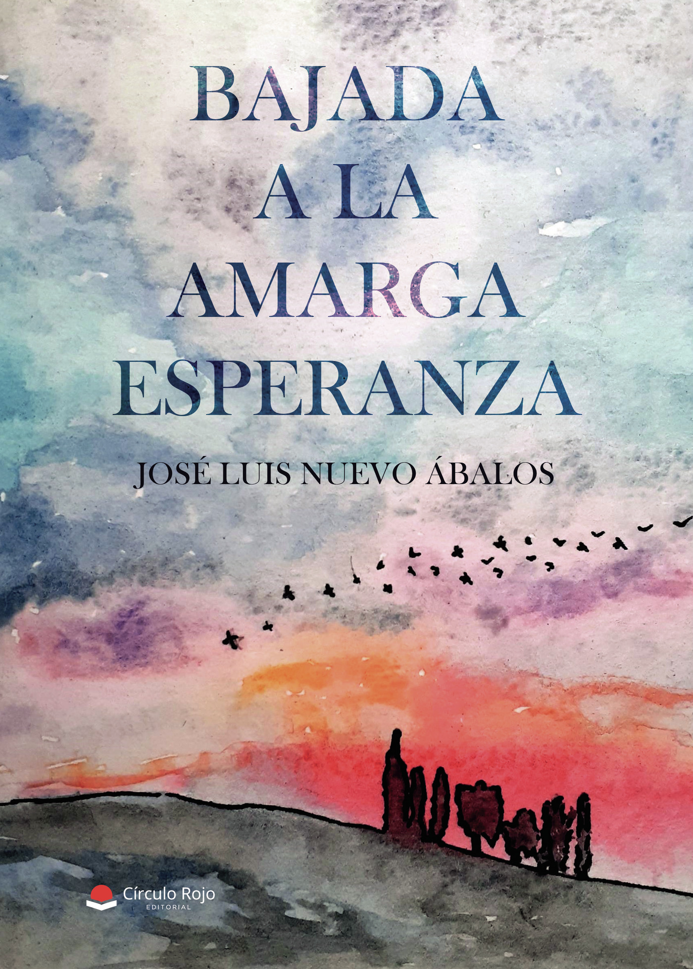 Portada de Bajada a la amarga esperanza