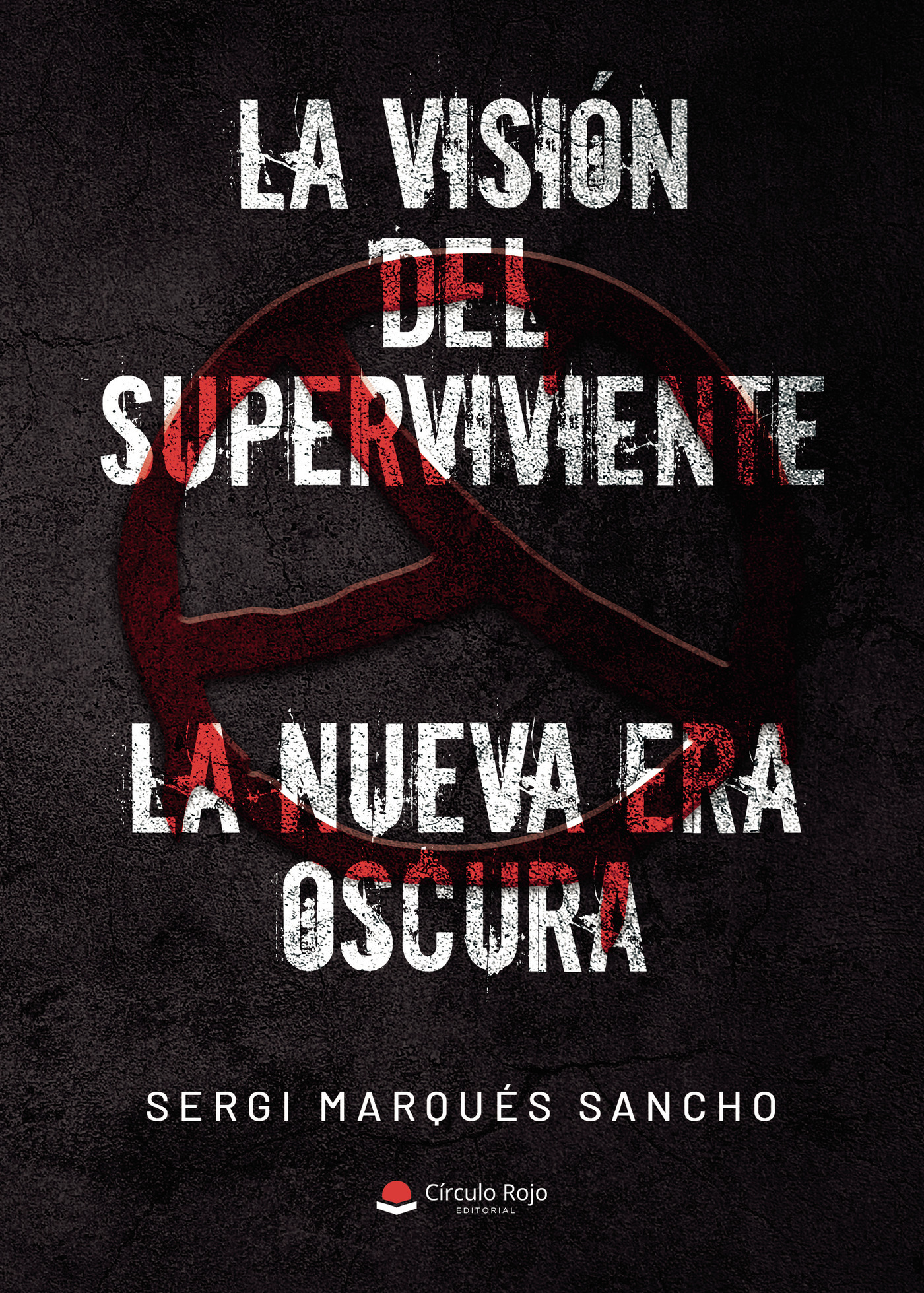 Portada de La visión del superviviente. La nueva era oscura
