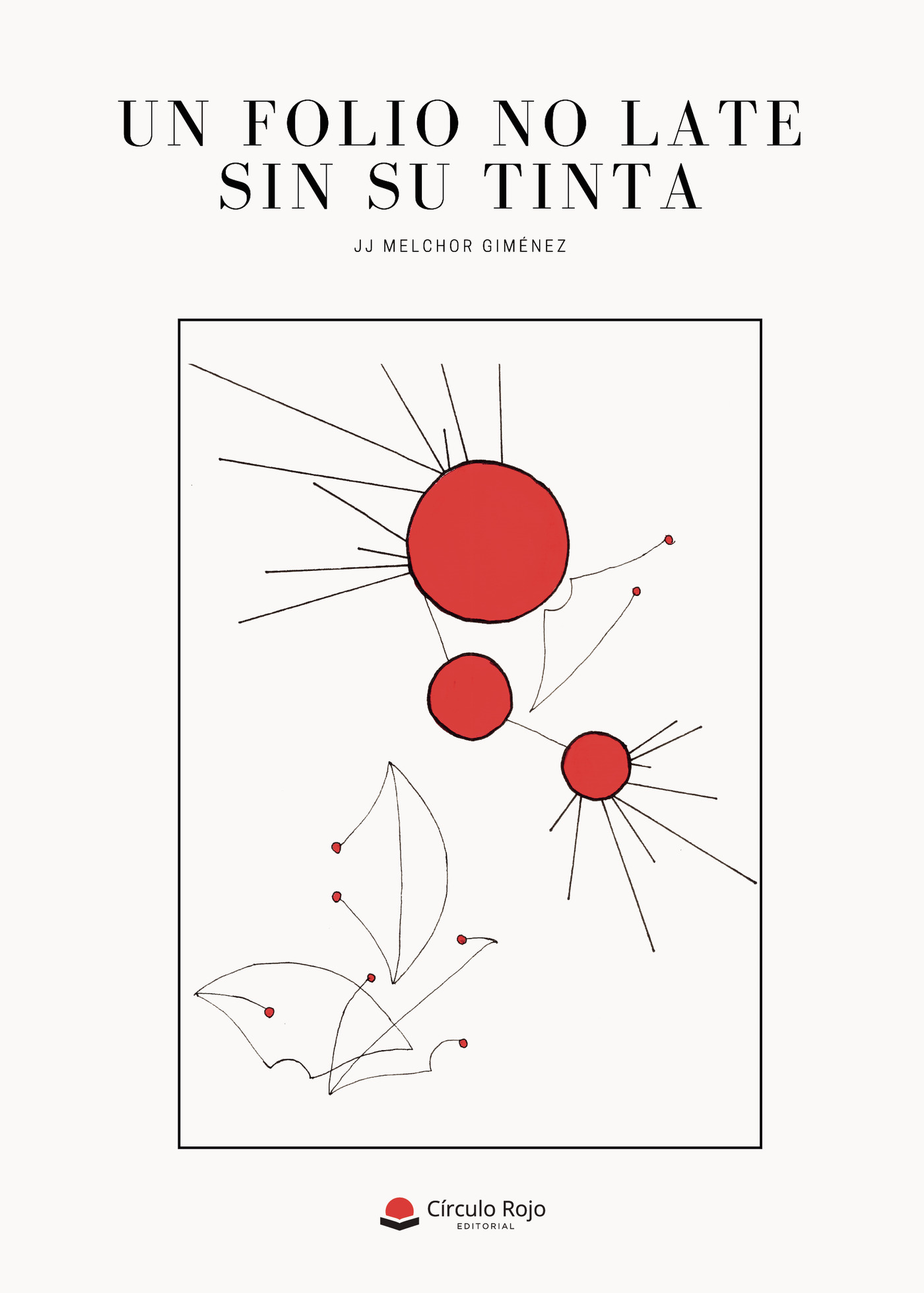 Portada de Un folio no late sin su tinta