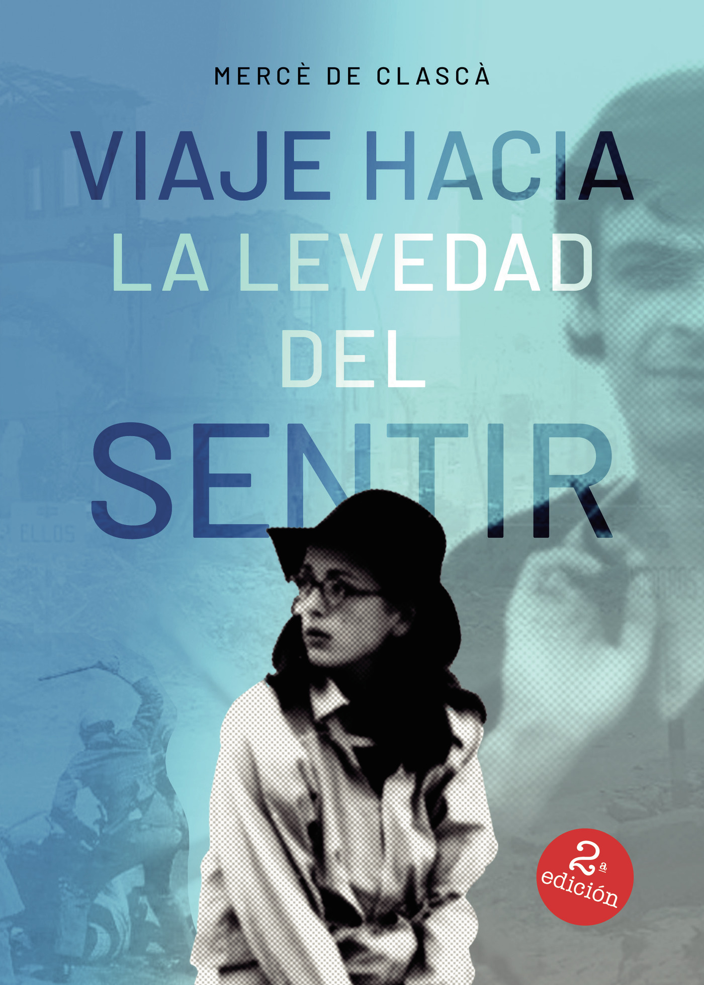 Portada de Viaje hacia la levedad del sentir · Mercè de Clascà