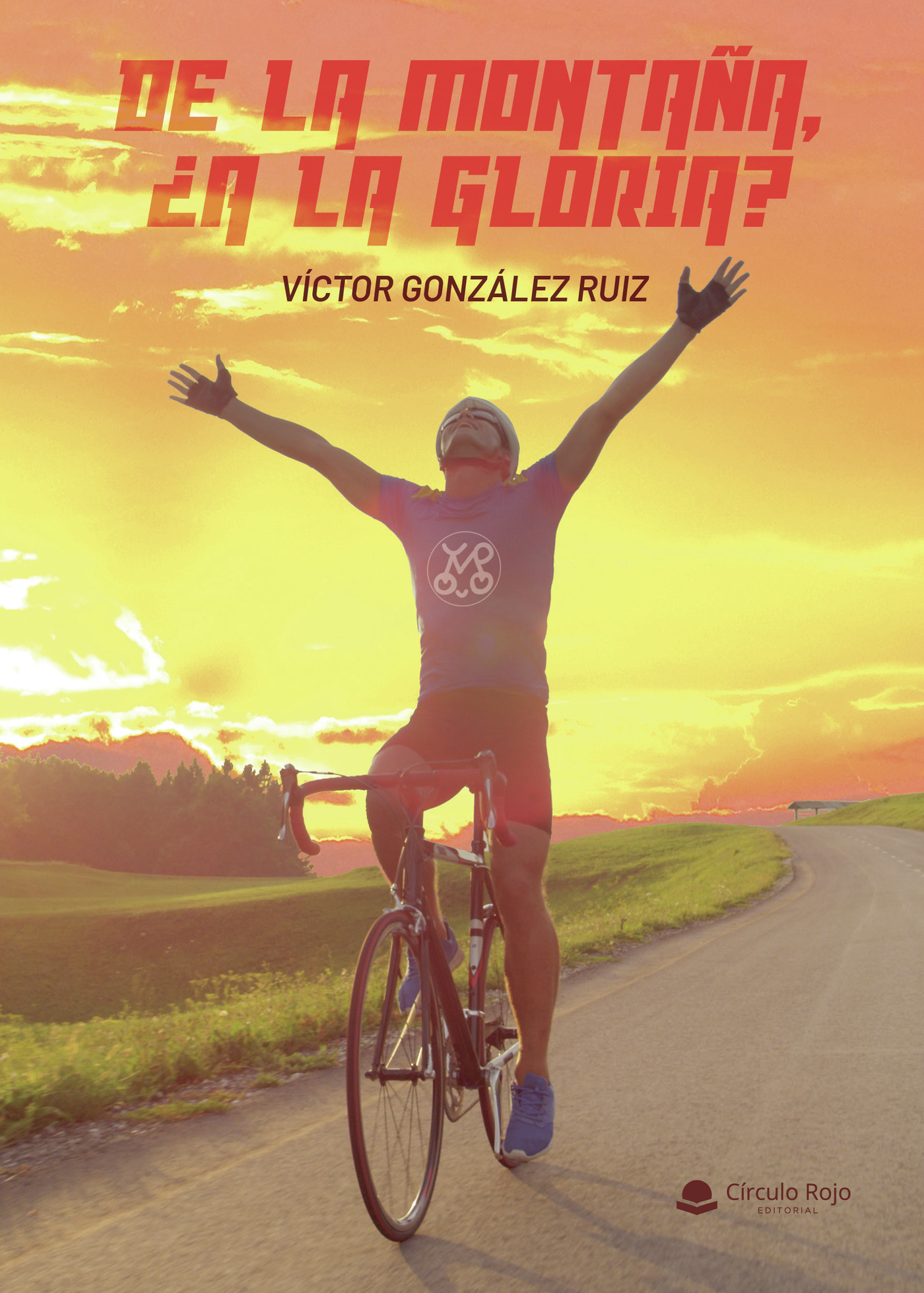 Portada de De la montaña, ¿a la gloria? · Víctor González Ruiz