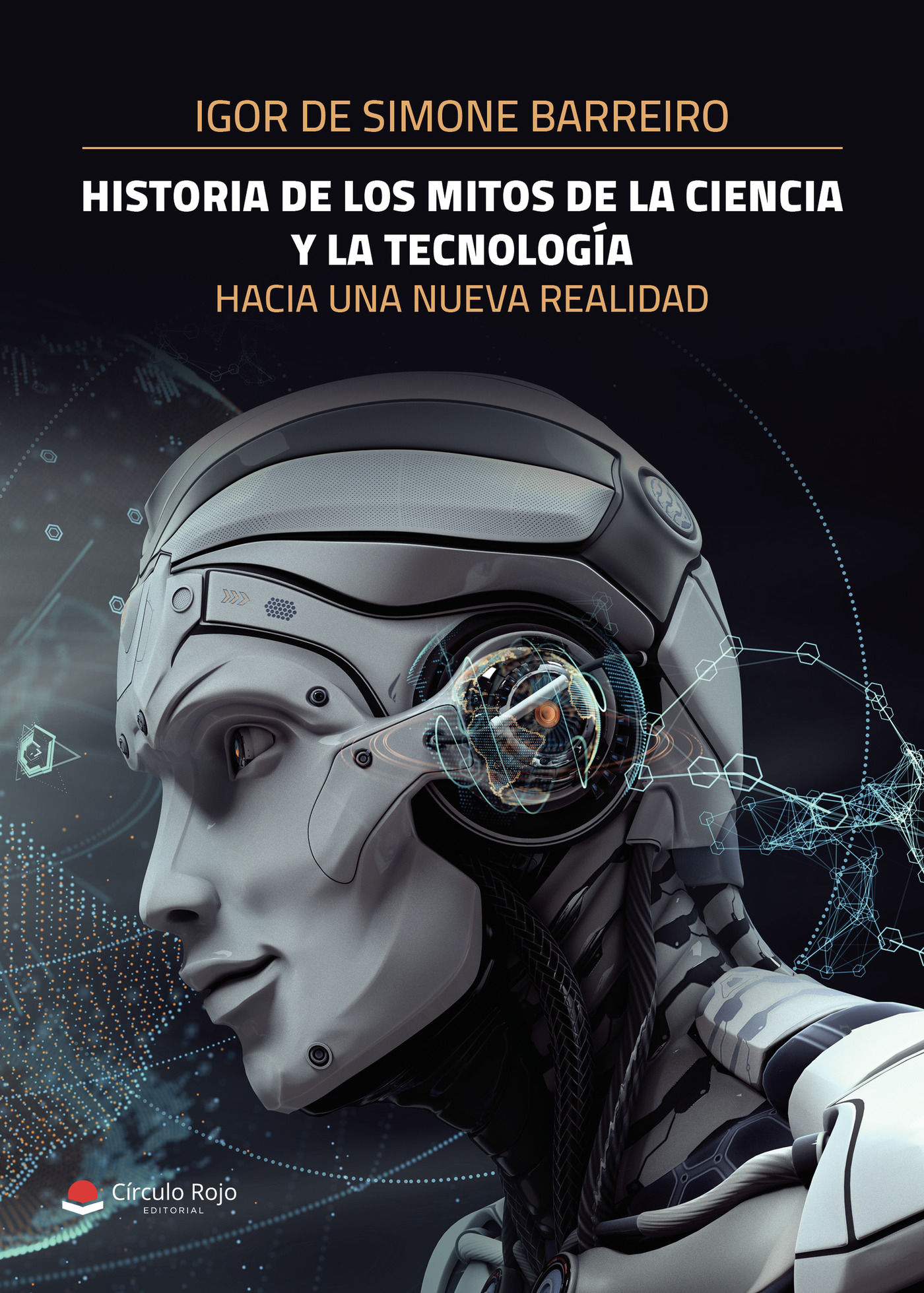 Portada de Historia de los mitos de la ciencia y la tecnología.