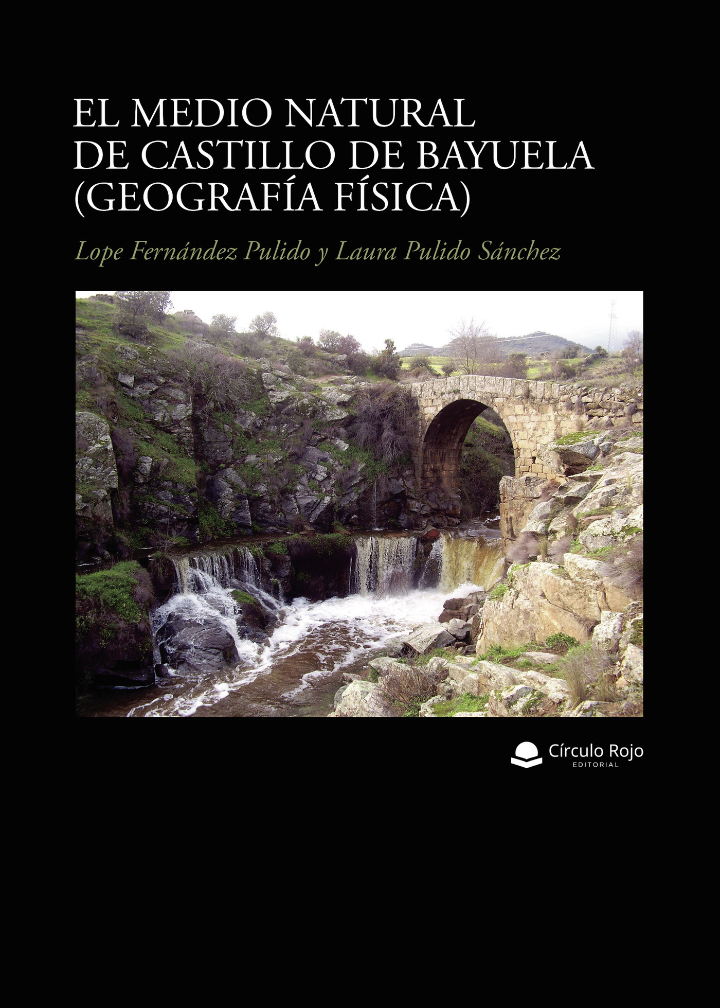 Portada de El medio natural de Castillo de Bayuela (Geografía física)