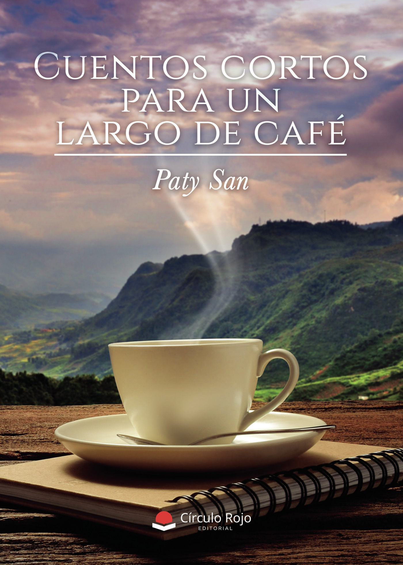 Portada de Cuentos cortos para un largo de café · Paty San