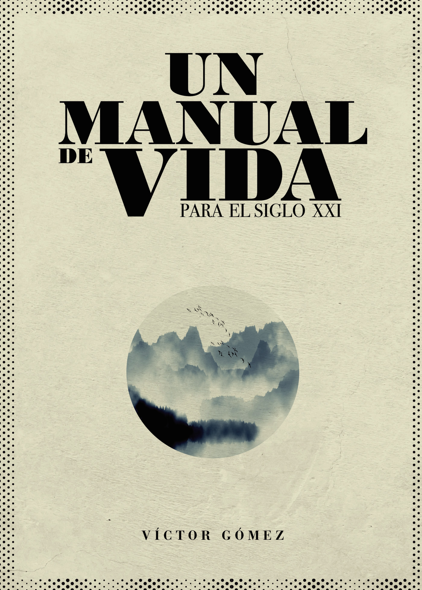 Portada de Un manual de vida para el siglo XXI