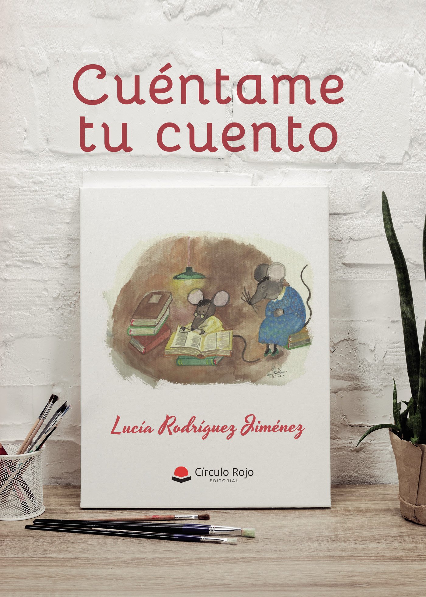 Portada de Cuéntame tú cuento · Lucía Rodríguez Jiménez