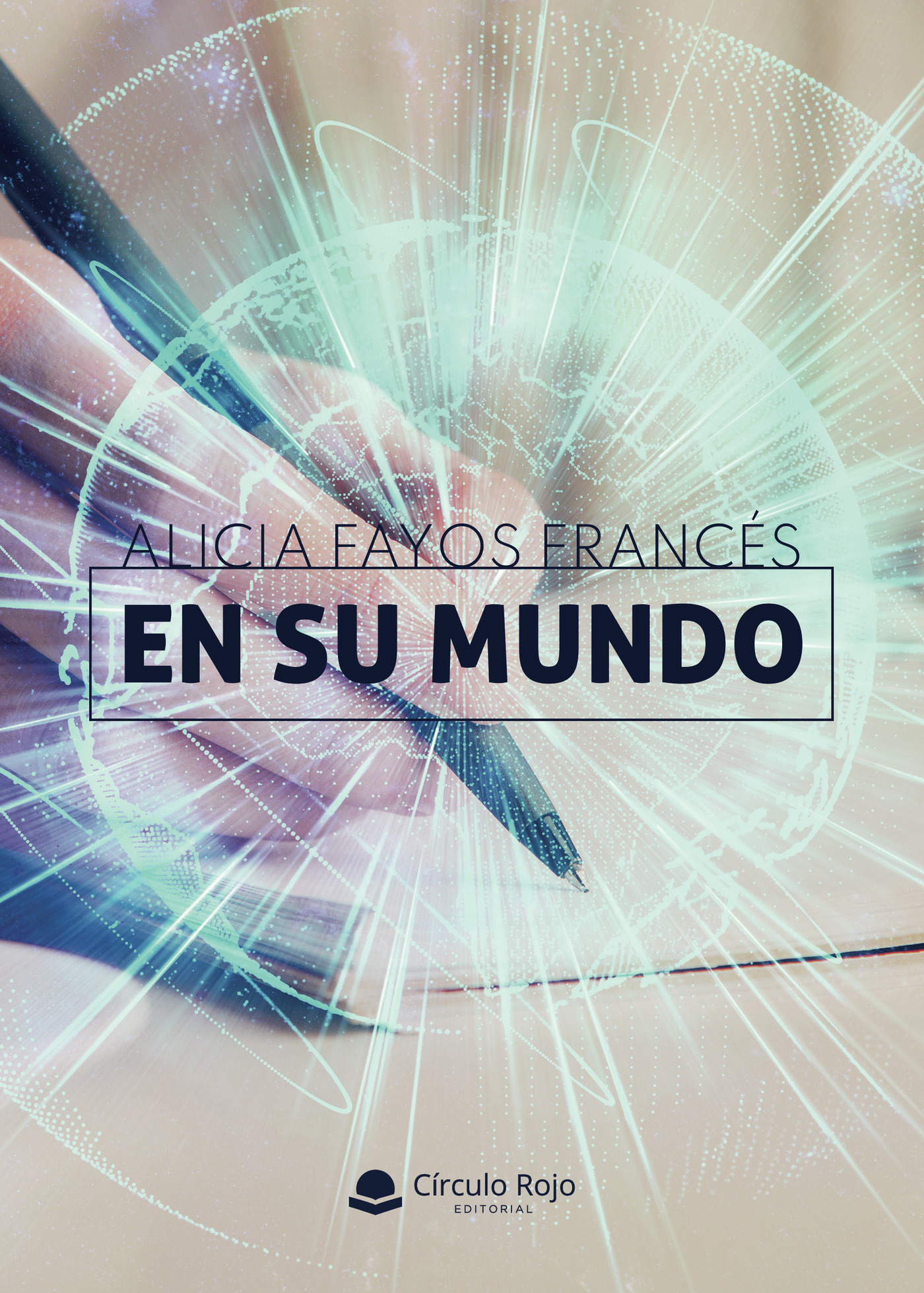 Portada de En su mundo · Alicia Fayos Francés