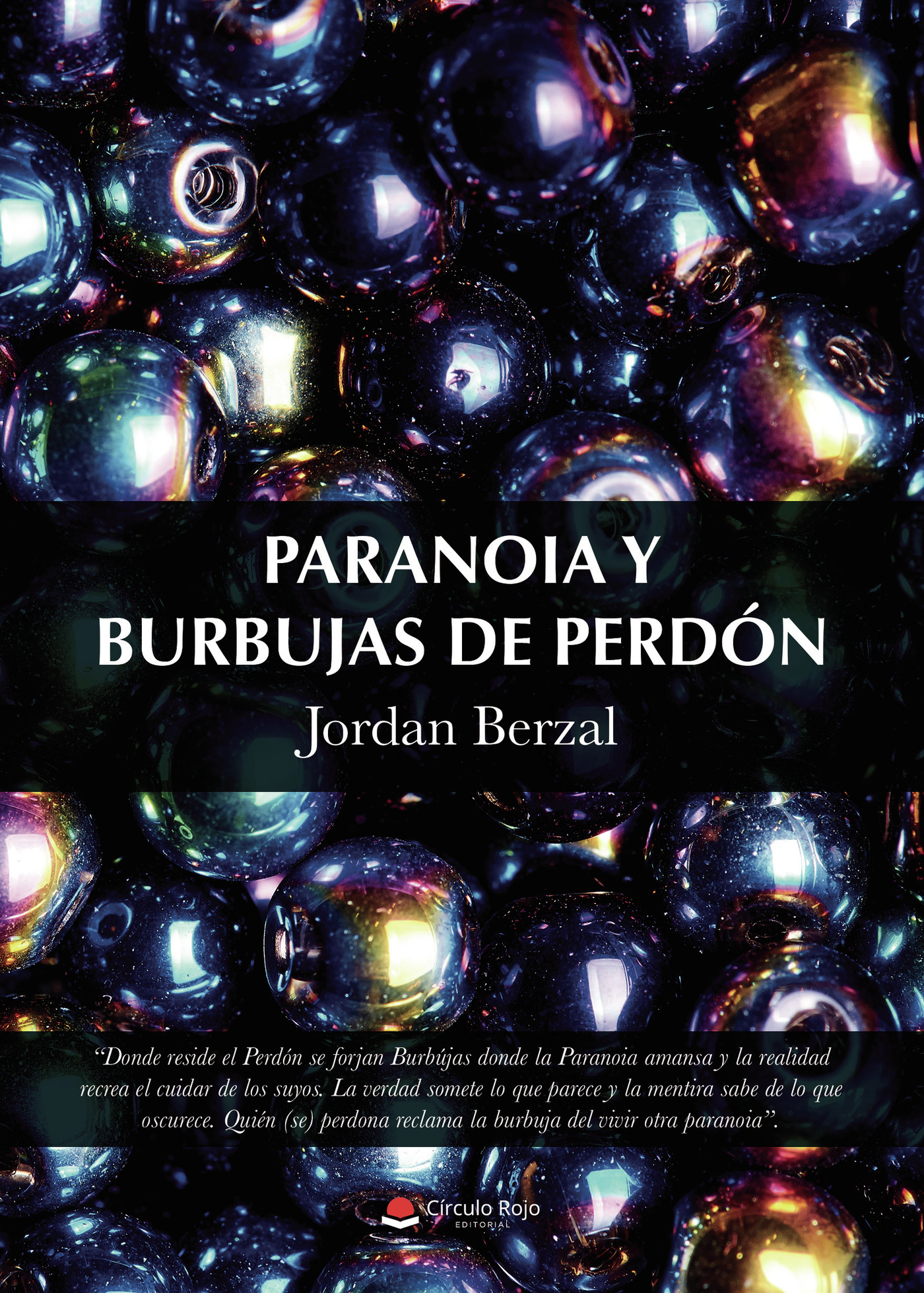 Portada de Paranoia y burbujas de perdón