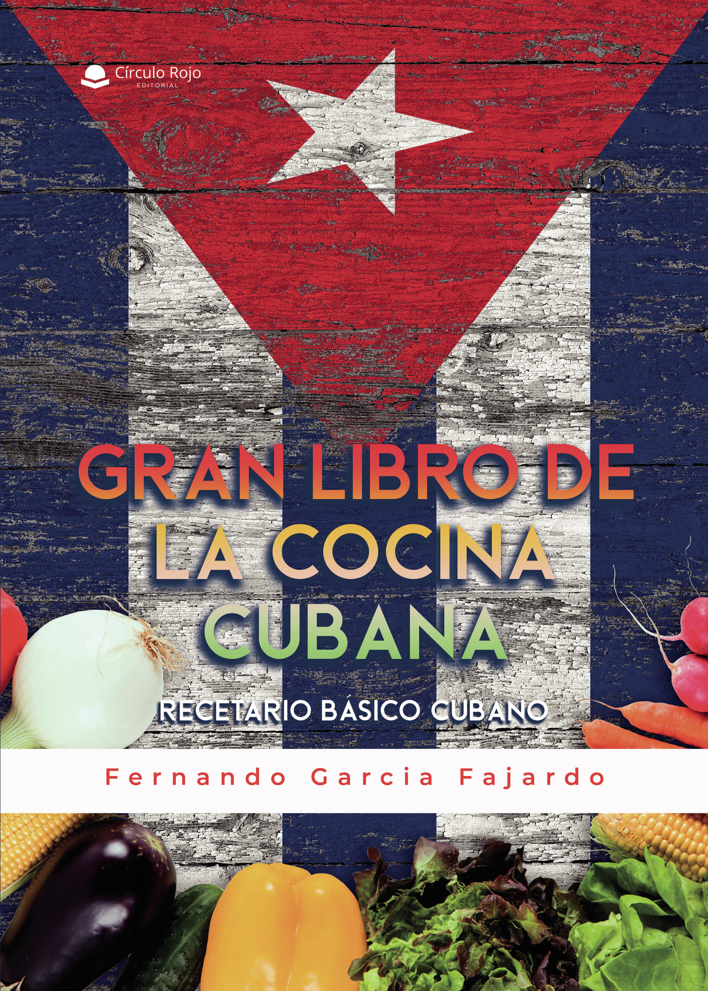 Portada de Gran libro de la cocina cubana · Fernando Garcia Fajardo