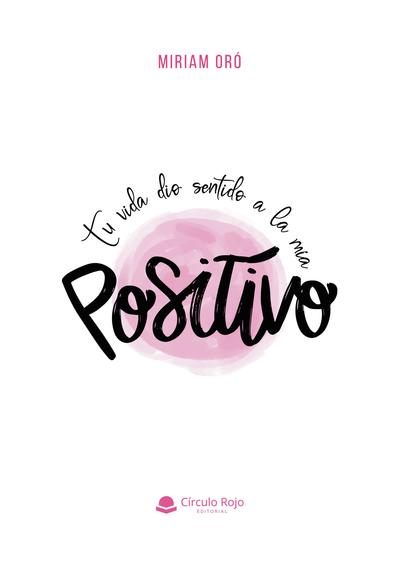Portada de Positivo · Miriam Oró