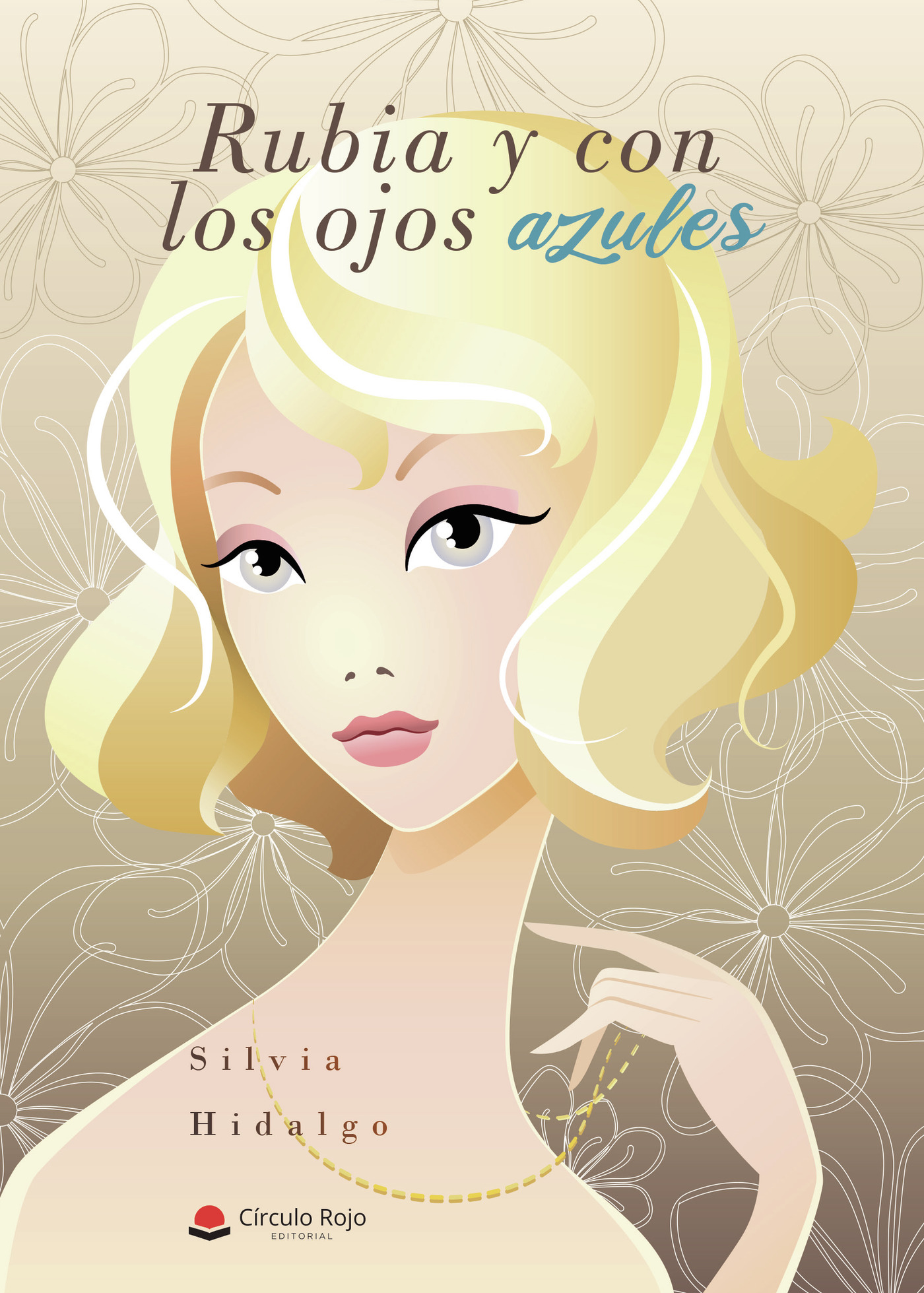 Portada de Rubia y con los ojos azules