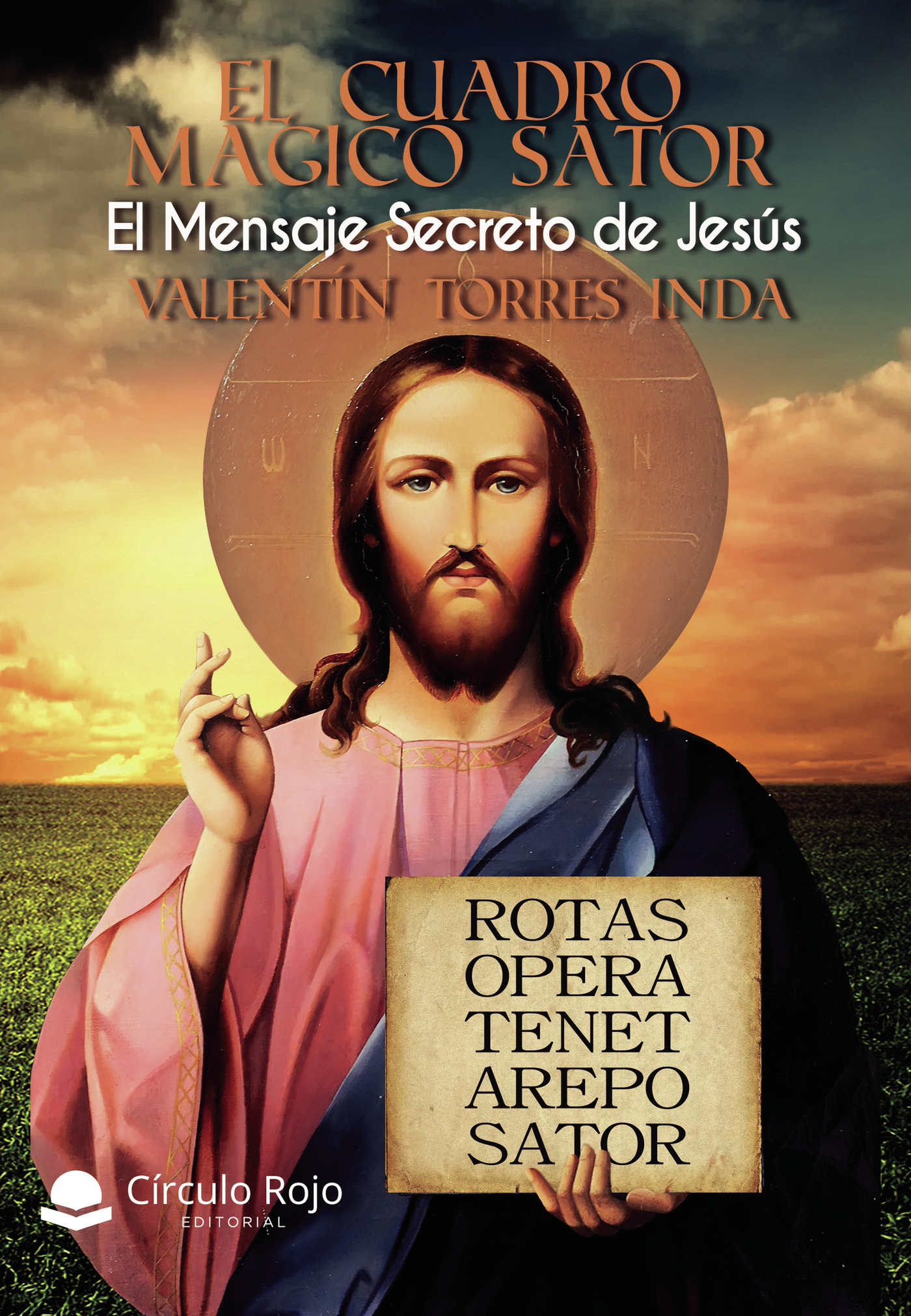Portada de El cuadro mágico sator - El mensaje secreto de Jesús