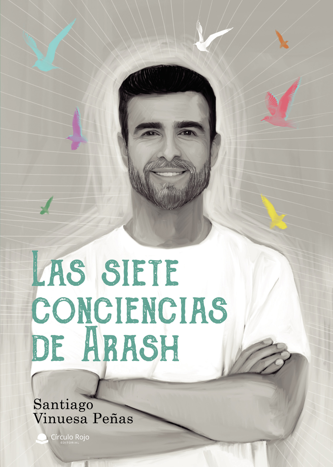 Portada de Las siete conciencias de Arash · Santiago Vinuesa Peñas