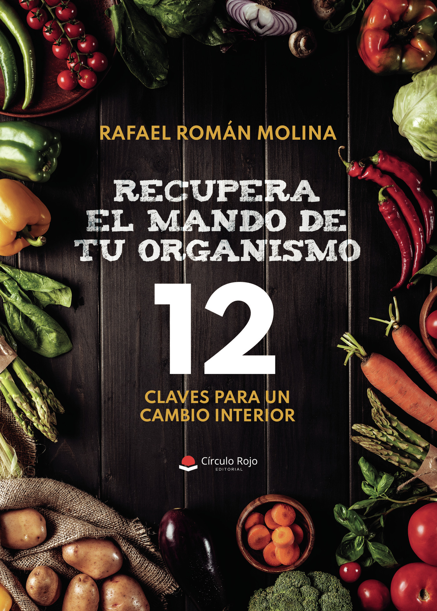 Portada de Recupera el mando de tu organismo
