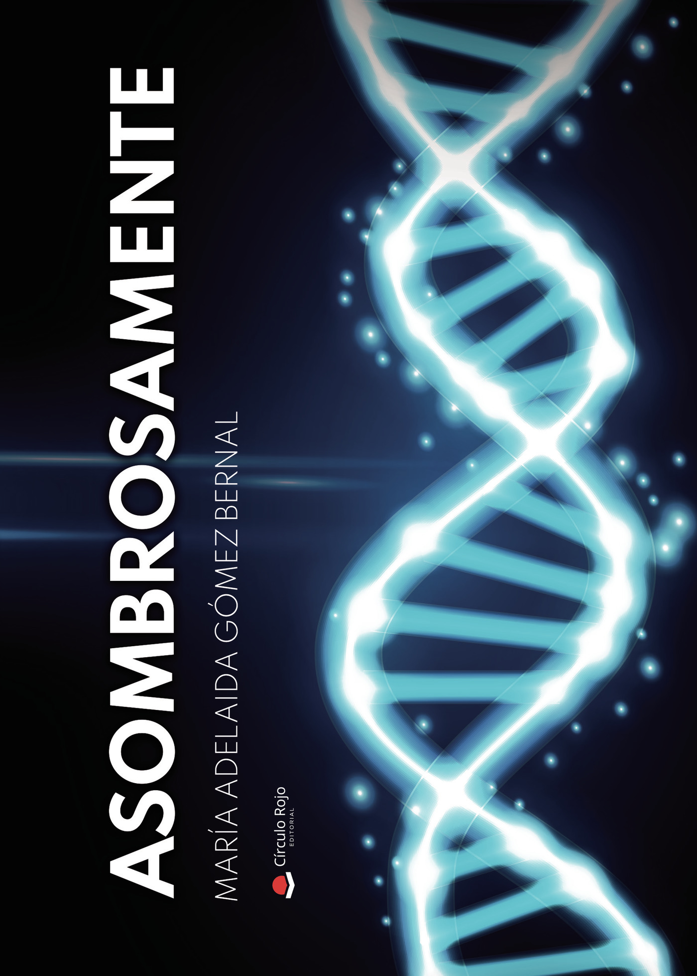 Portada de Asombrosamente
