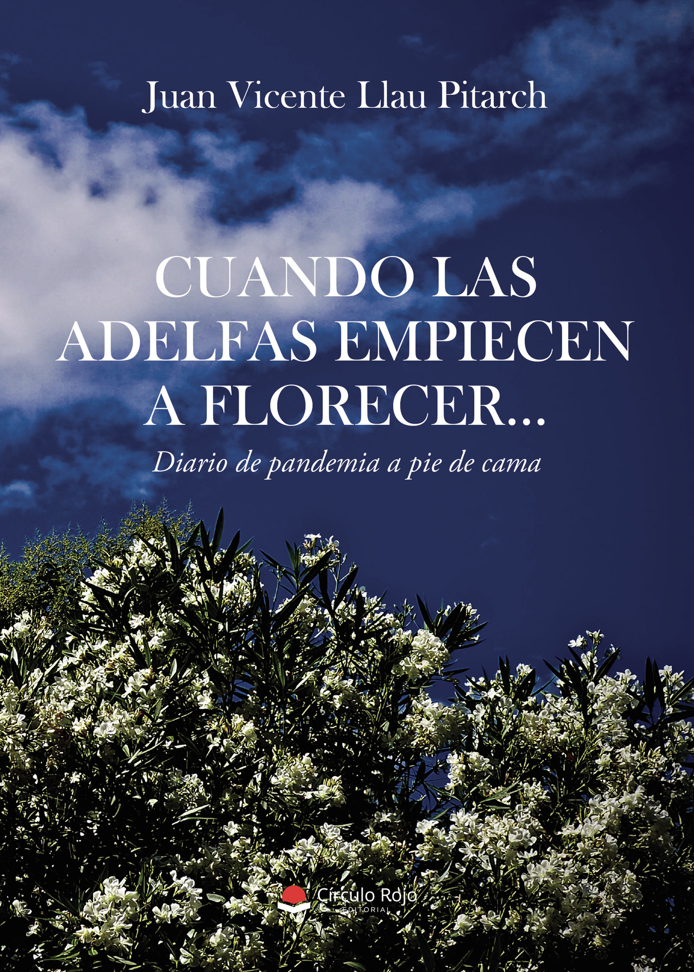 Portada de Cuando las adelfas empiecen a florecer