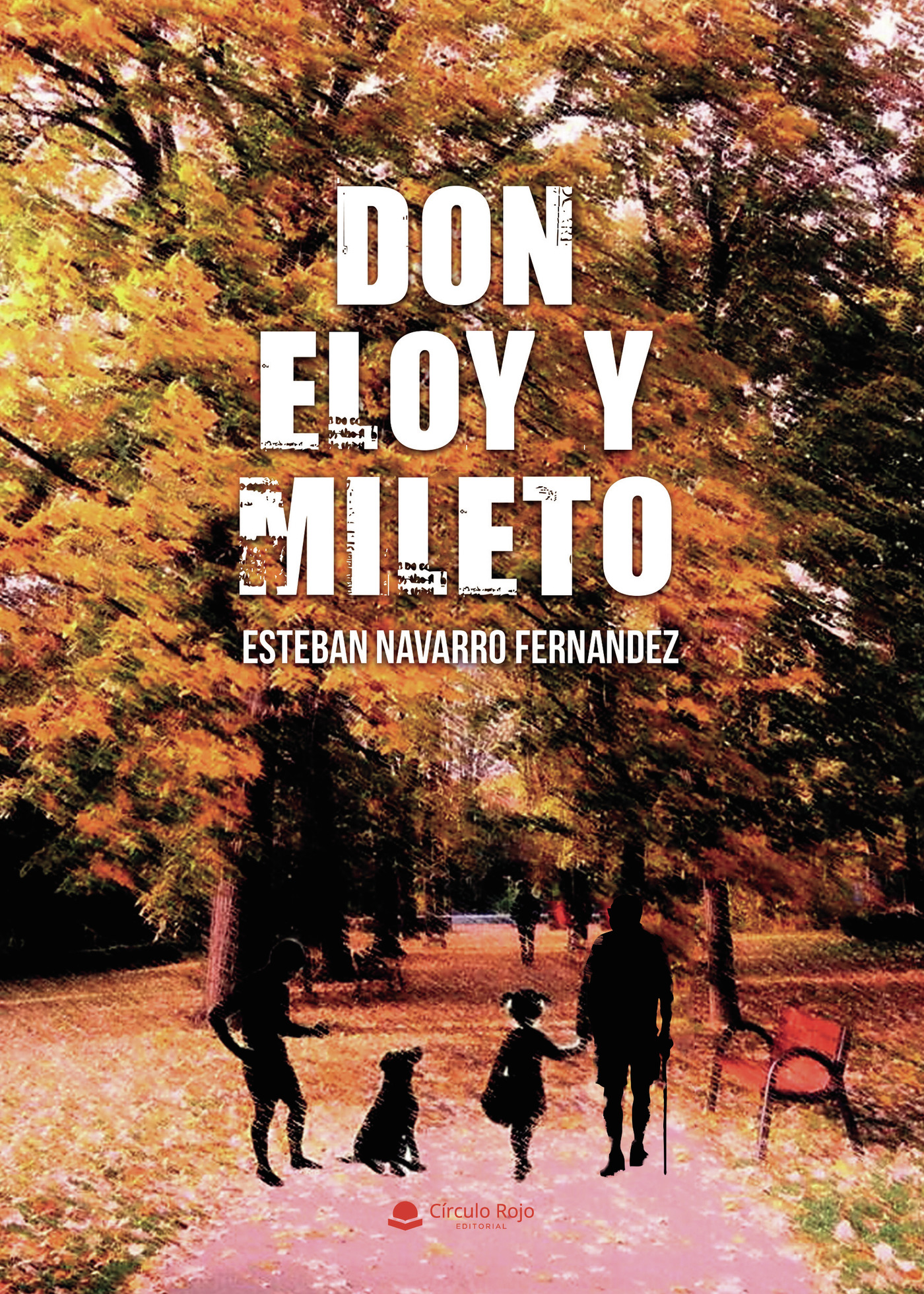 Portada de Don Eloy y Mileto · Esteban Navarro Fernandez