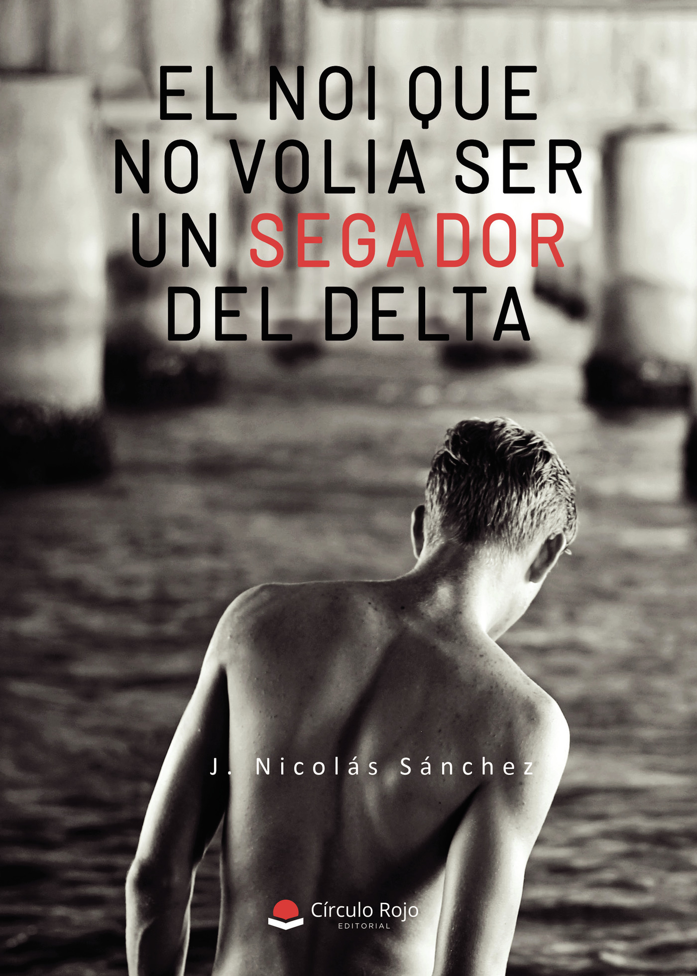 Portada de El noi que no volia ser un segador del Delta