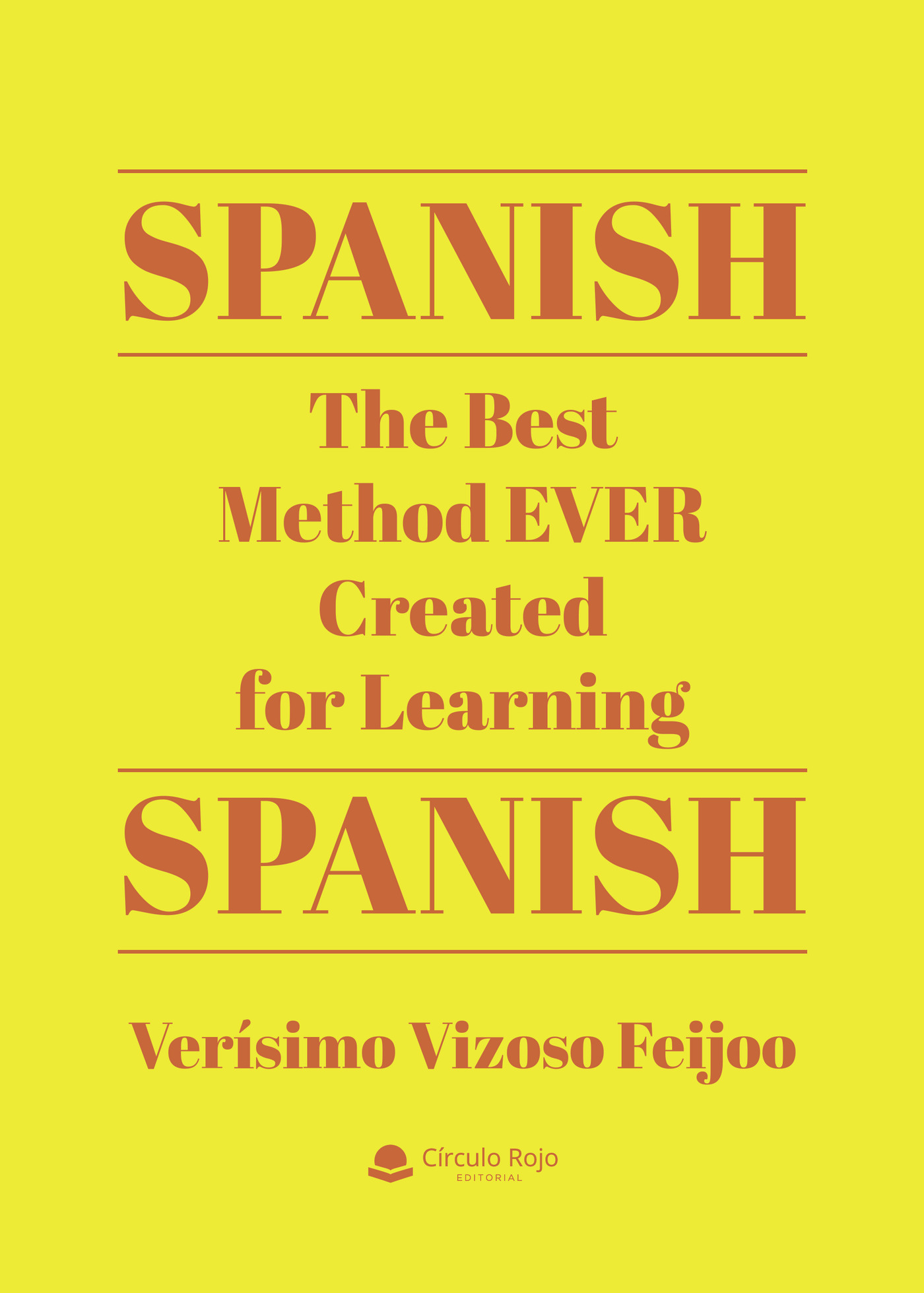 Portada de SPANISH. The Best Method EVER Created for Learning Spanish