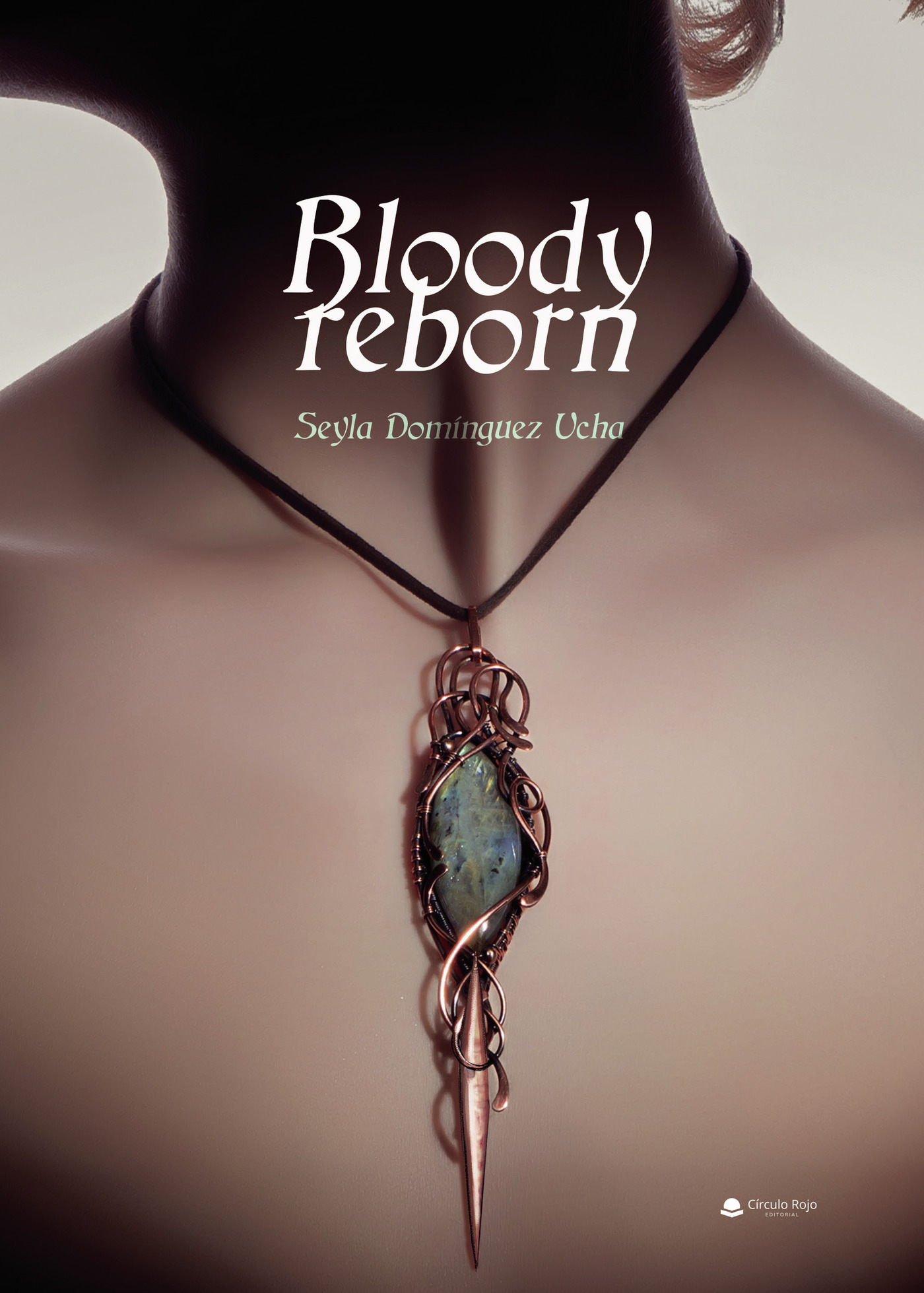 Portada de Bloody reborn · Seyla María Dominguez Ucha