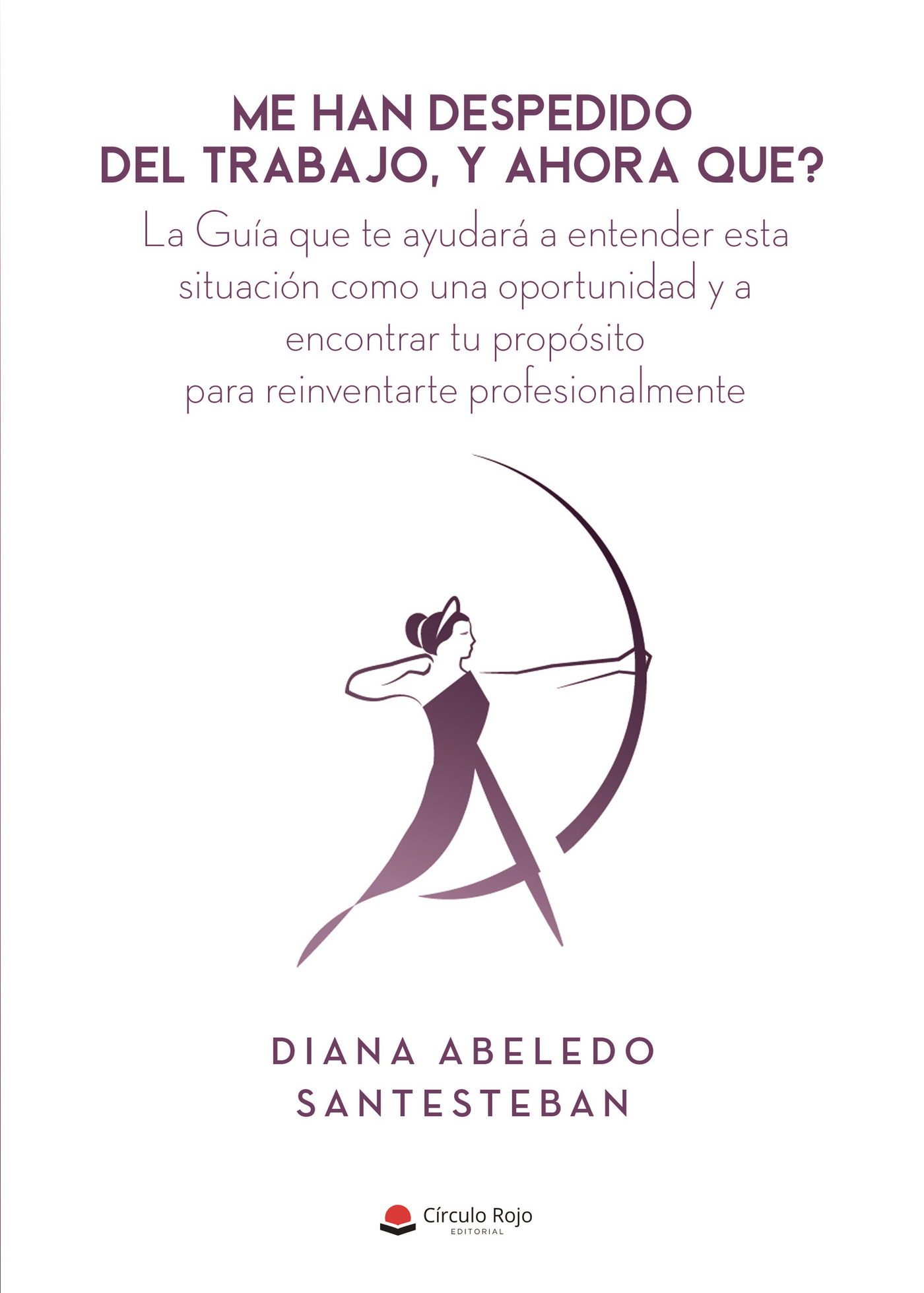 Portada de Me han despedido del trabajo, y ahora que?
