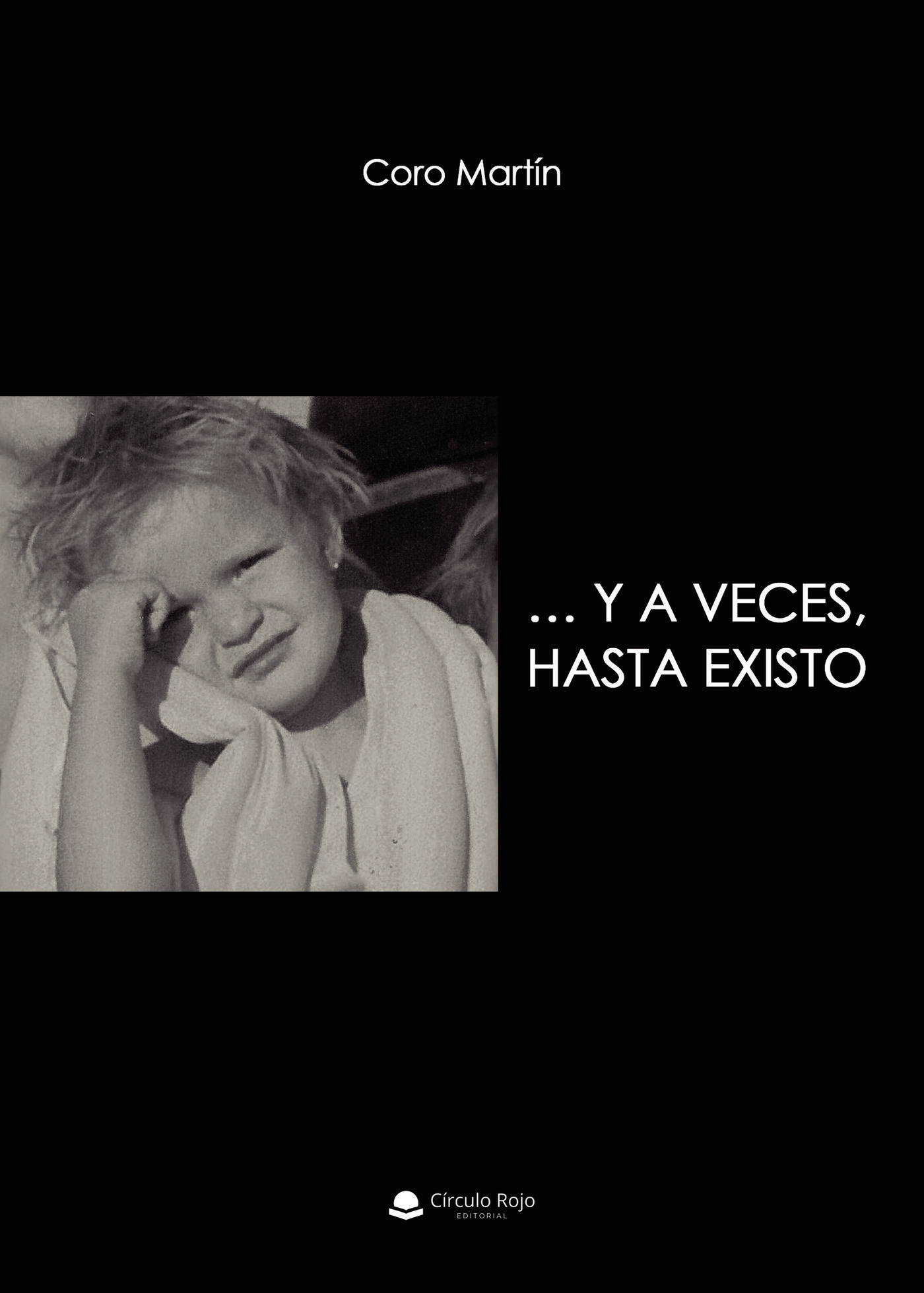 Portada de Y a veces, hasta existo