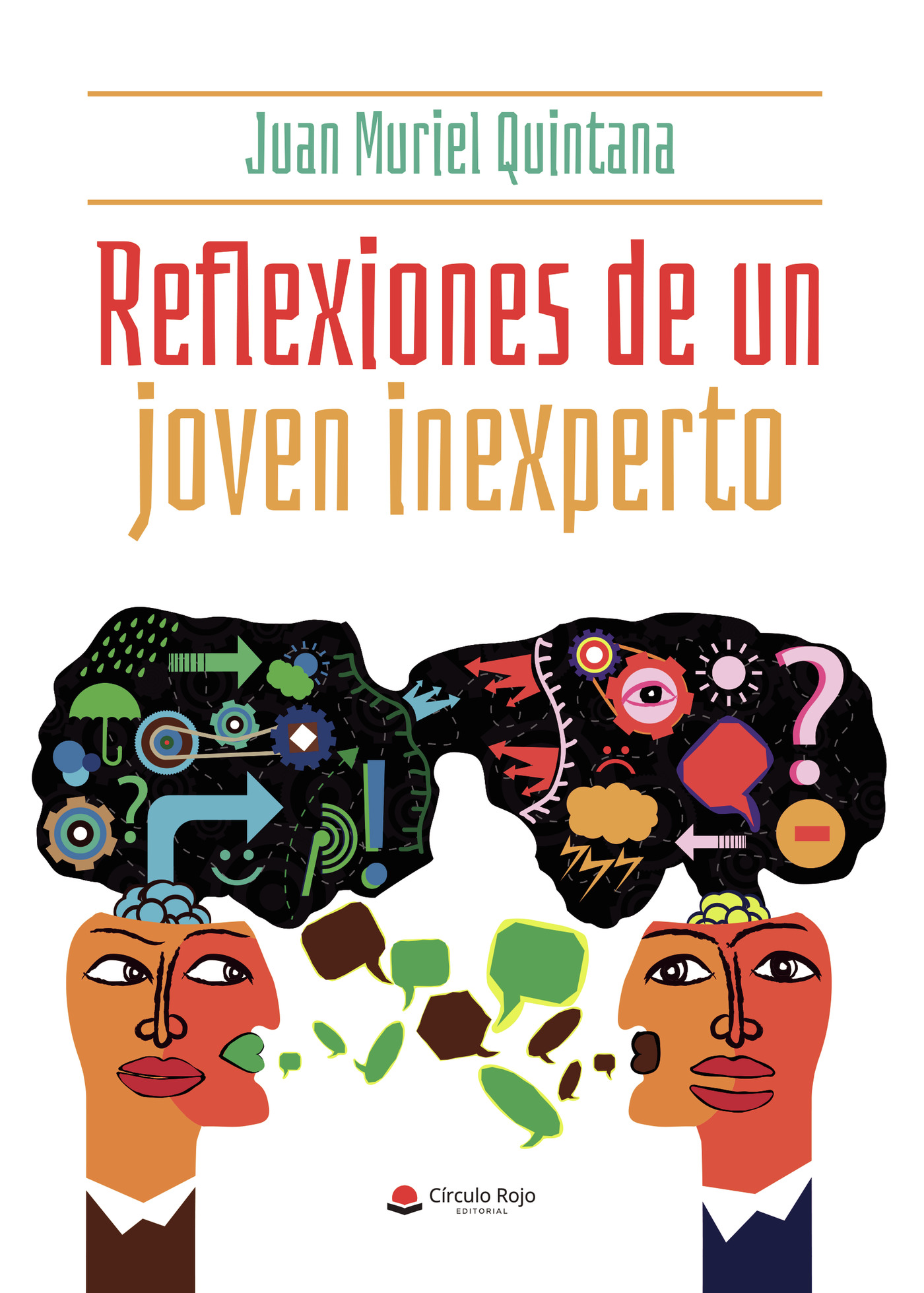 Portada de Reflexiones de un joven inexperto · Juan Muriel Quintana
