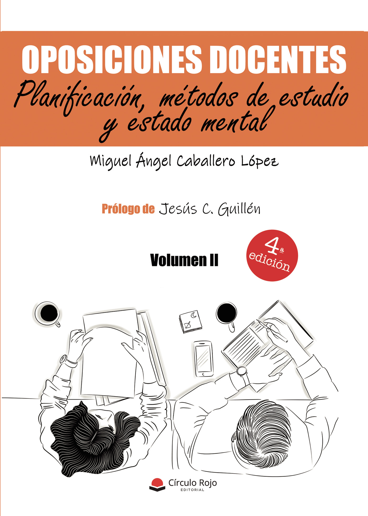 Portada de Oposiciones docentes. Volumen II. Planificación, métodos de estudio y estado mental