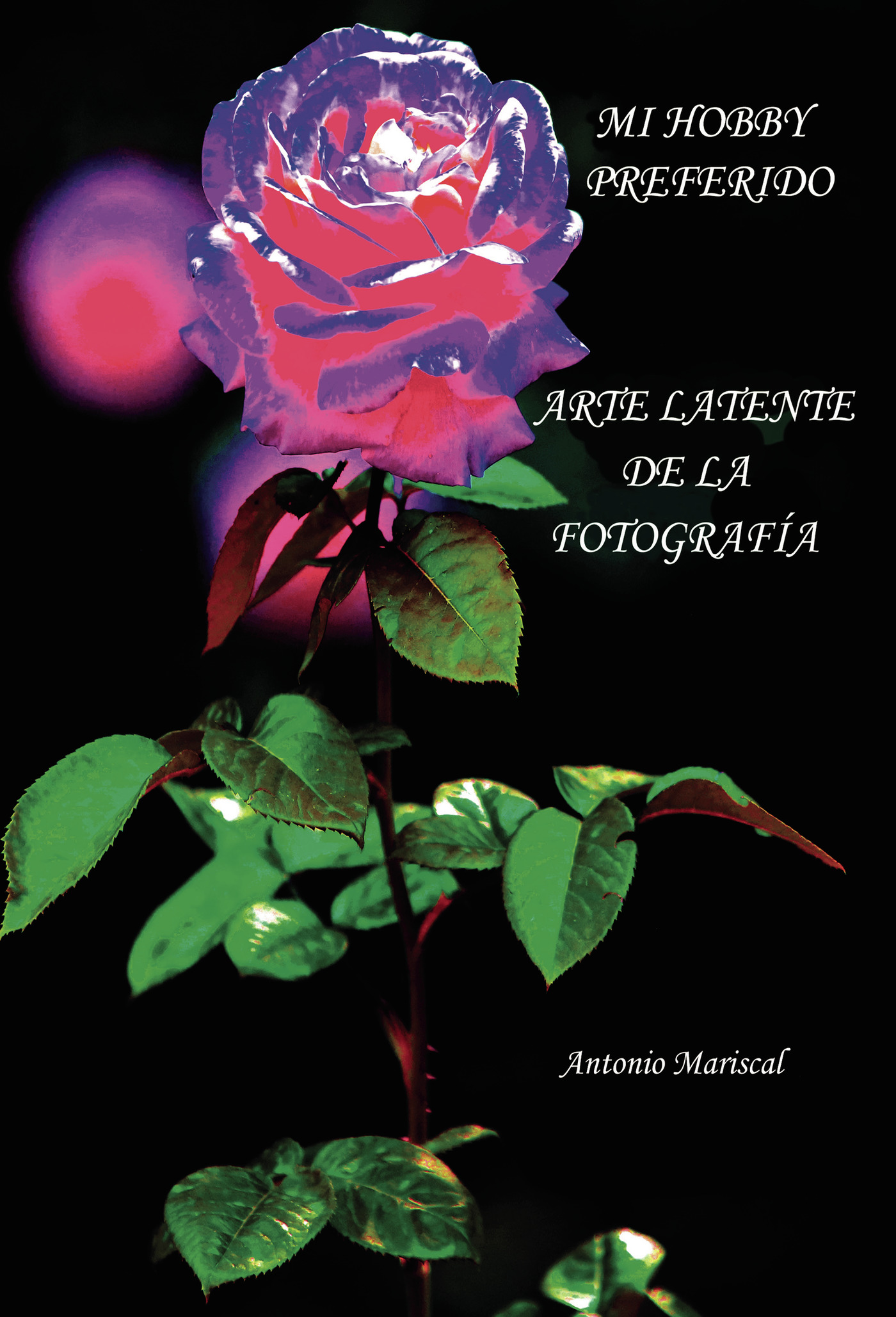 Portada de Mi hobby preferido · Antonio Mariscal
