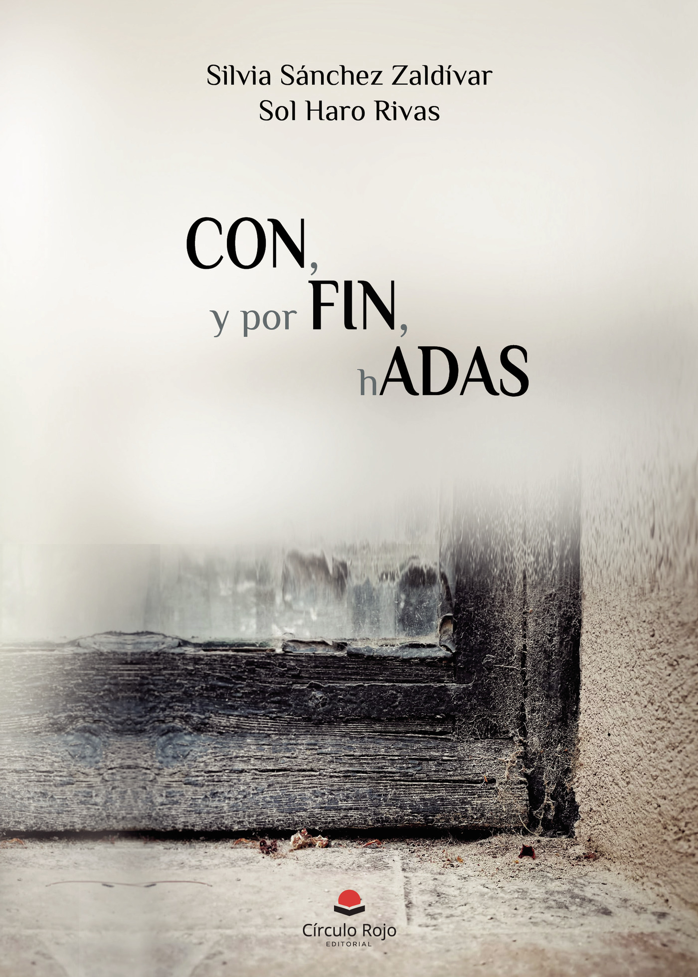 Portada de Con, y por fin, hadas